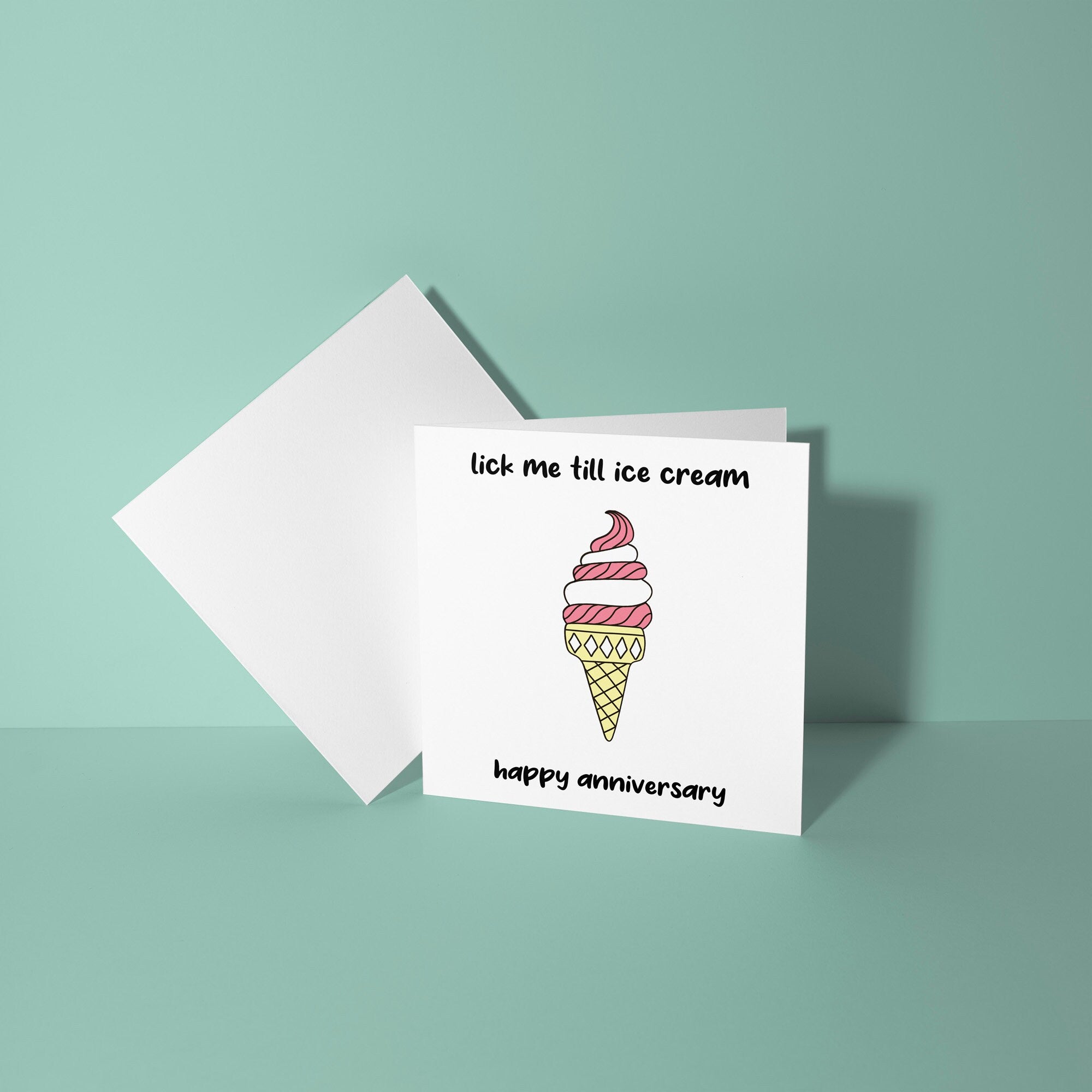 Lick Me Till Ice Cream - Anniversary Card