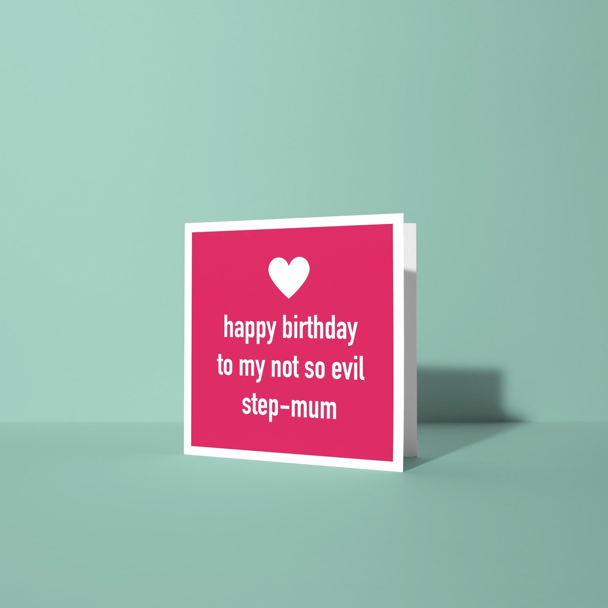 Not So Evil Step Mum - Birthday Card for Step Mum