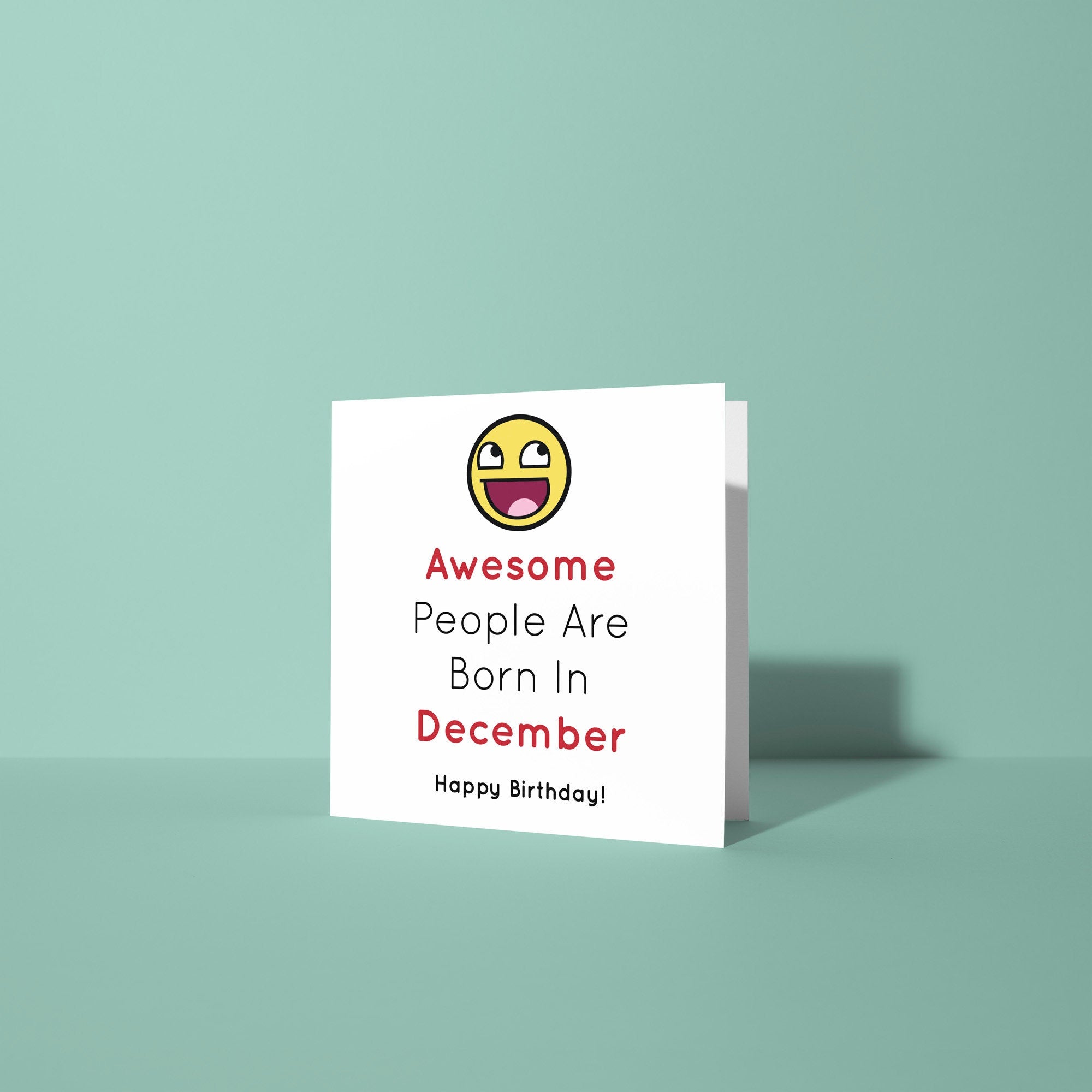 Awesome People Are Born In - Birthday Card