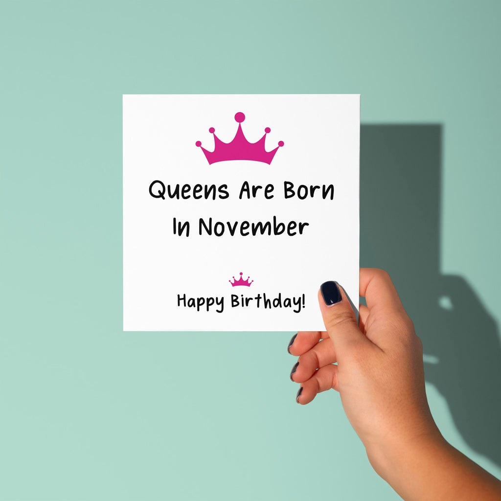 Queens Are Born In - Birthday Card