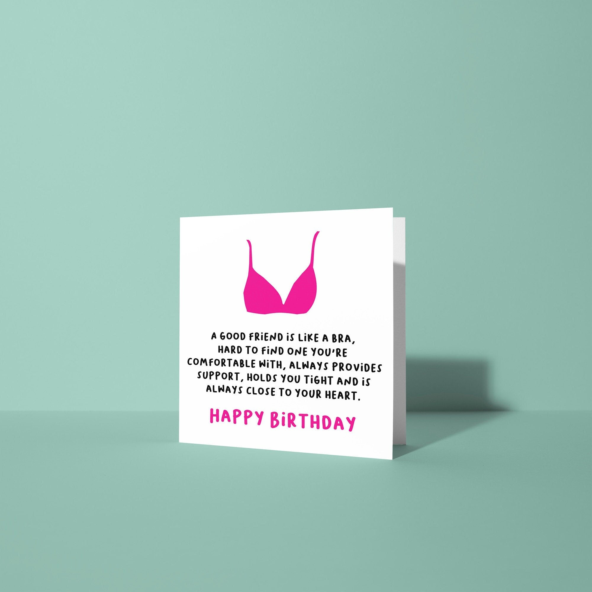 Best Friends are Like a Bra - Birthday Card for Friend