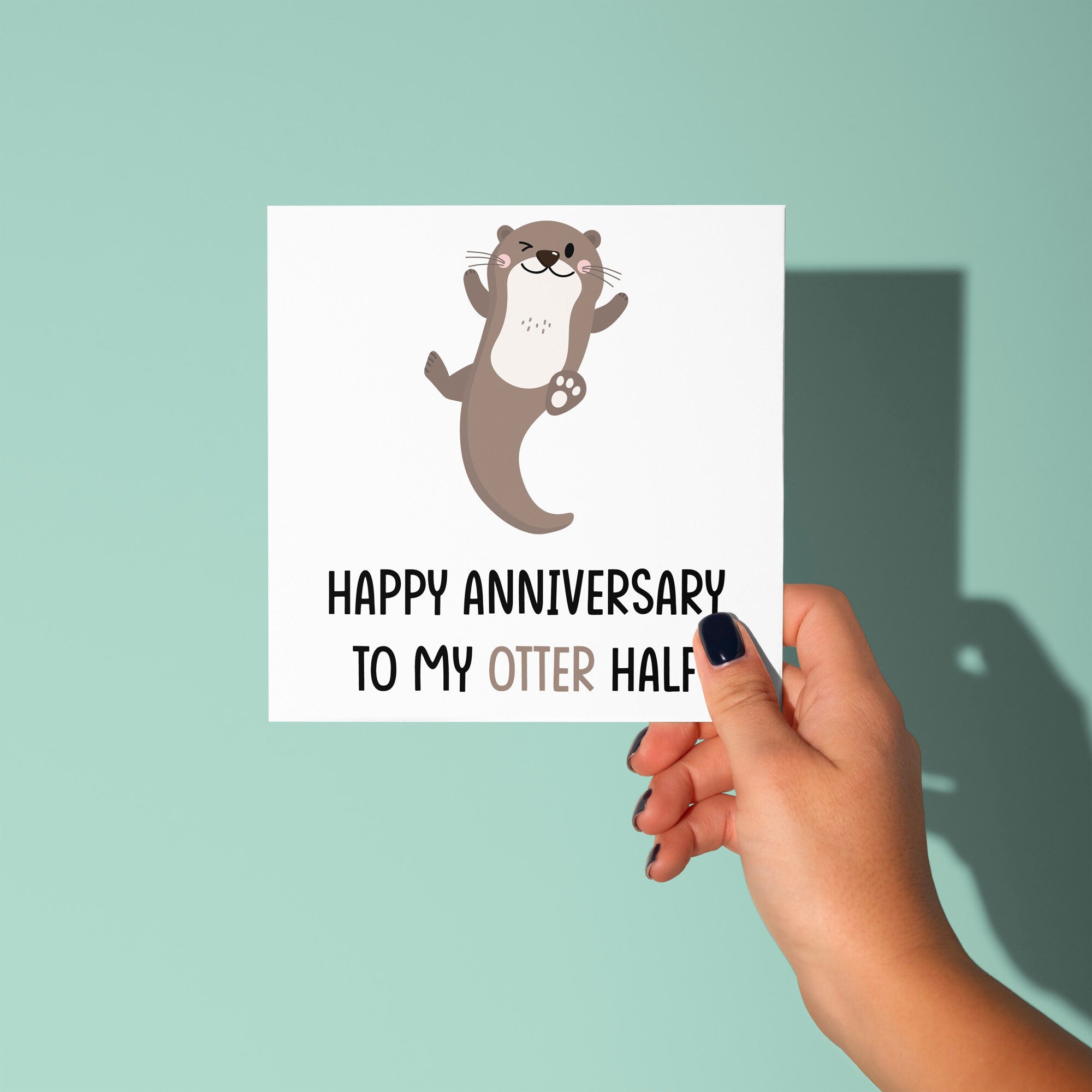 To My Otter Half - Anniversary Card