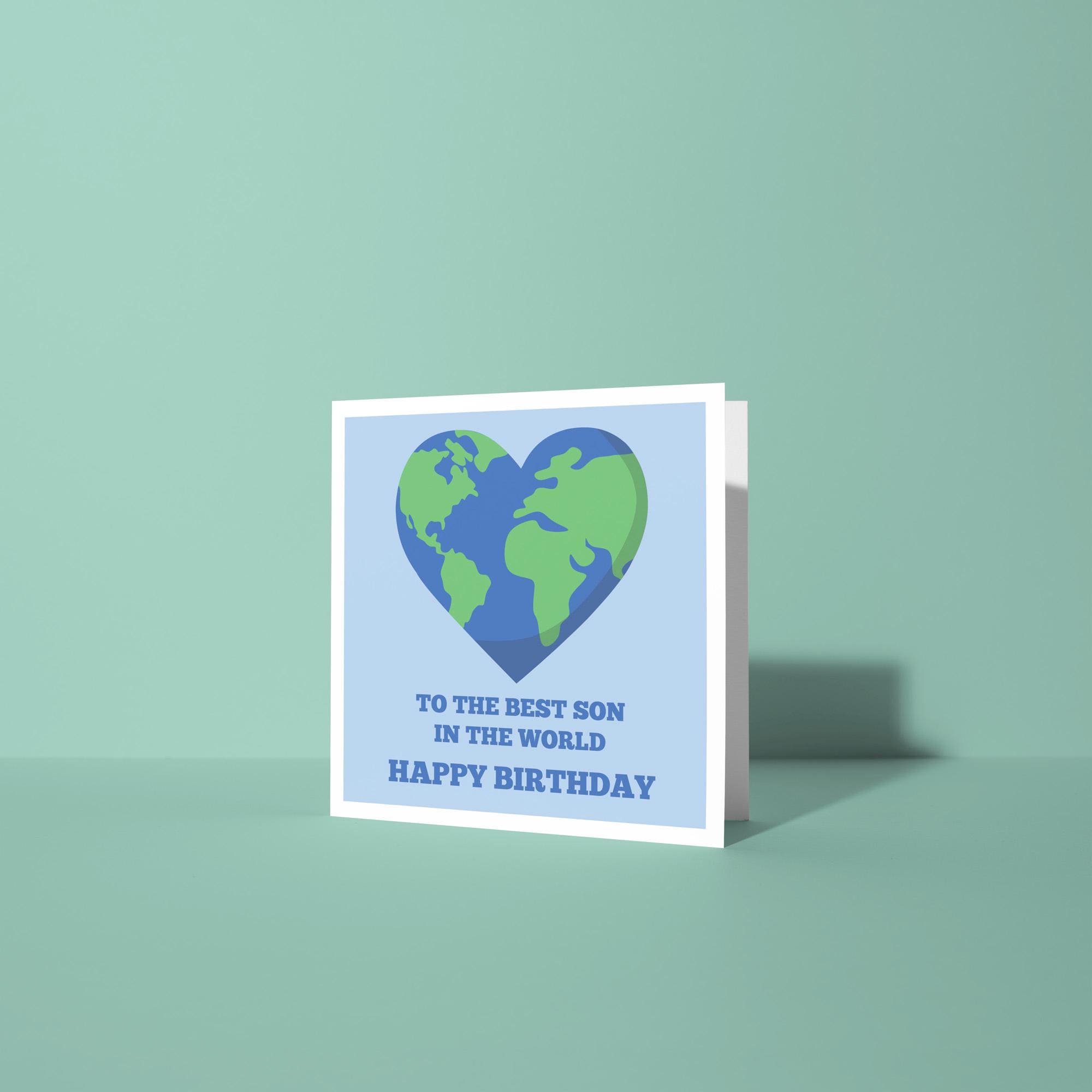 To The Best Son In The World - Birthday Card for Son