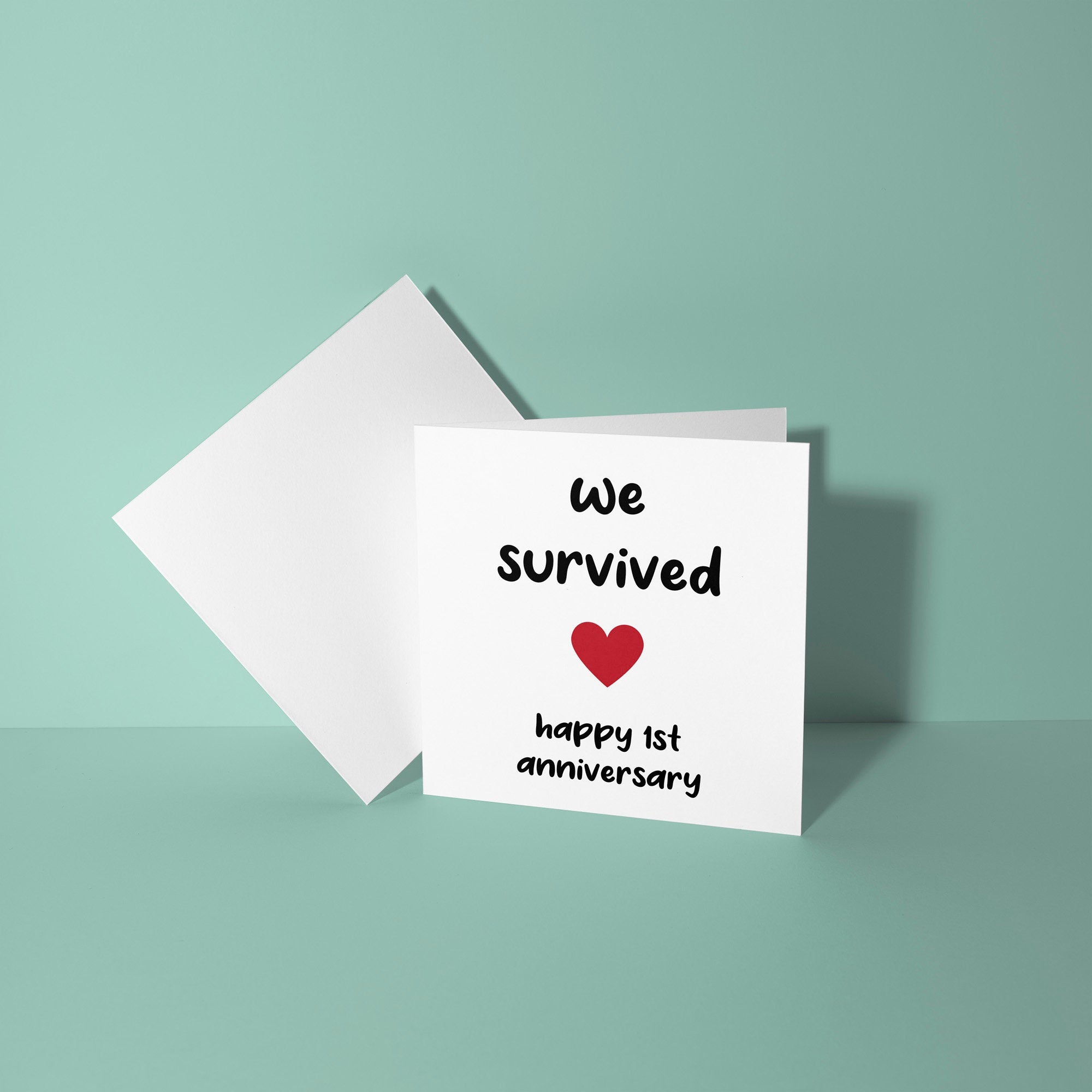 We Survived First Anniversary Card - 1 Year Anniversary Card
