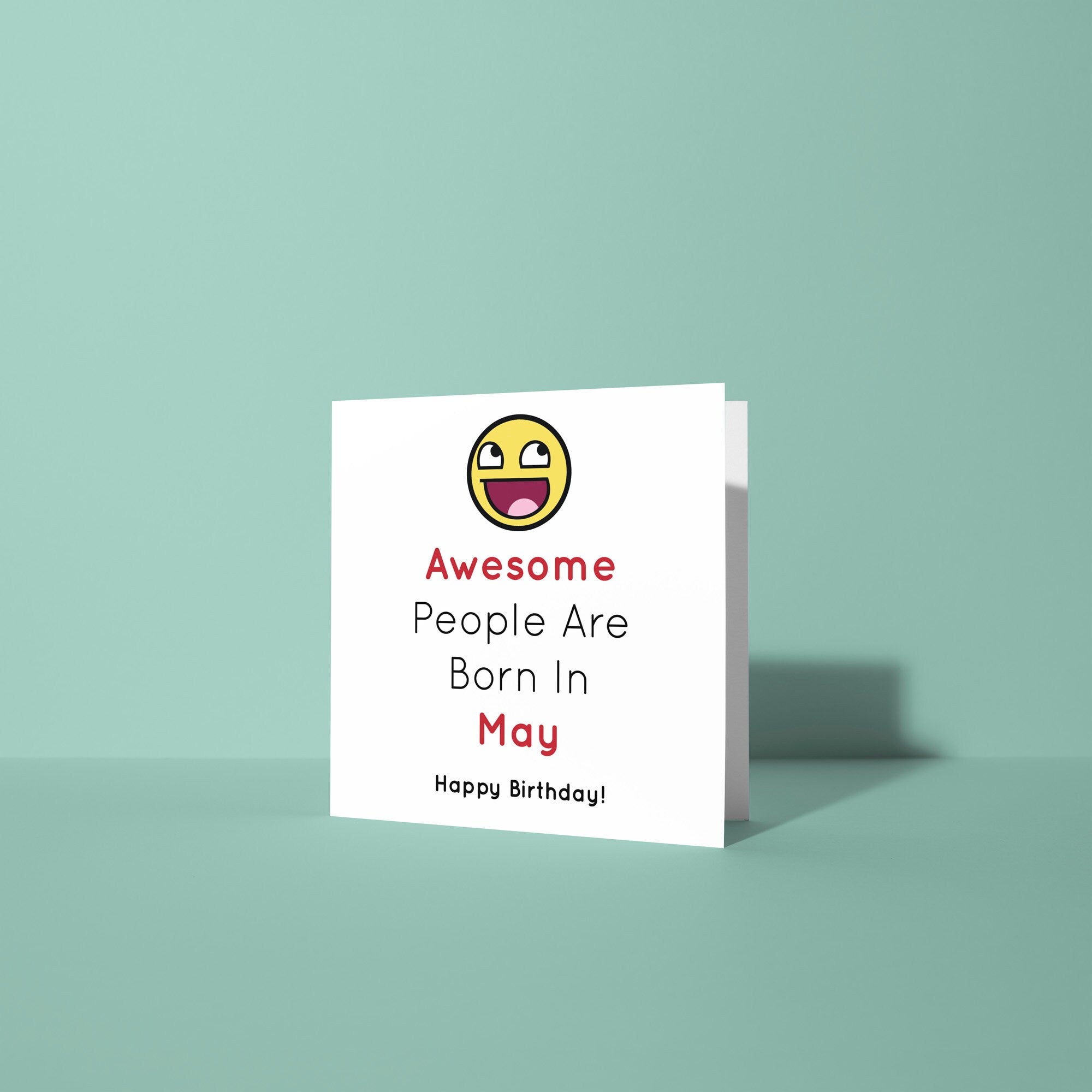 Awesome People Are Born In - Birthday Card