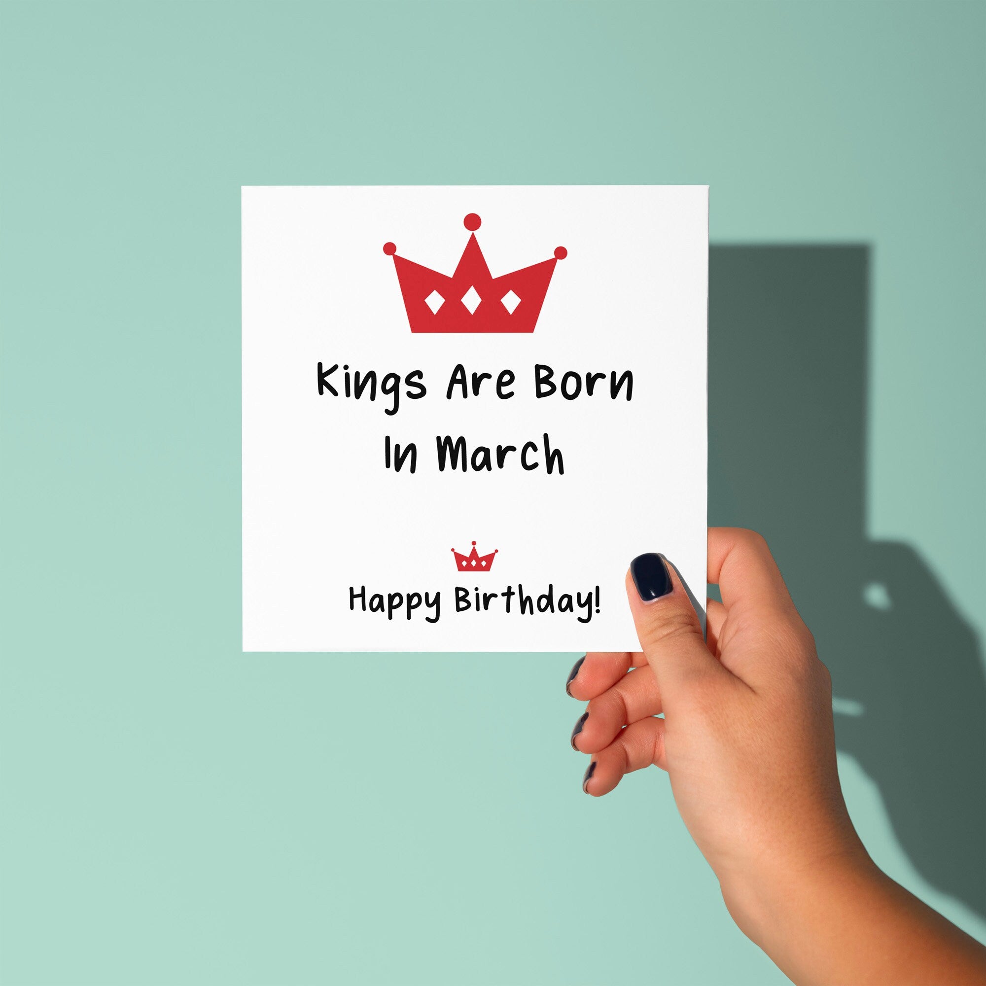 Kings Are Born In - Birthday Card