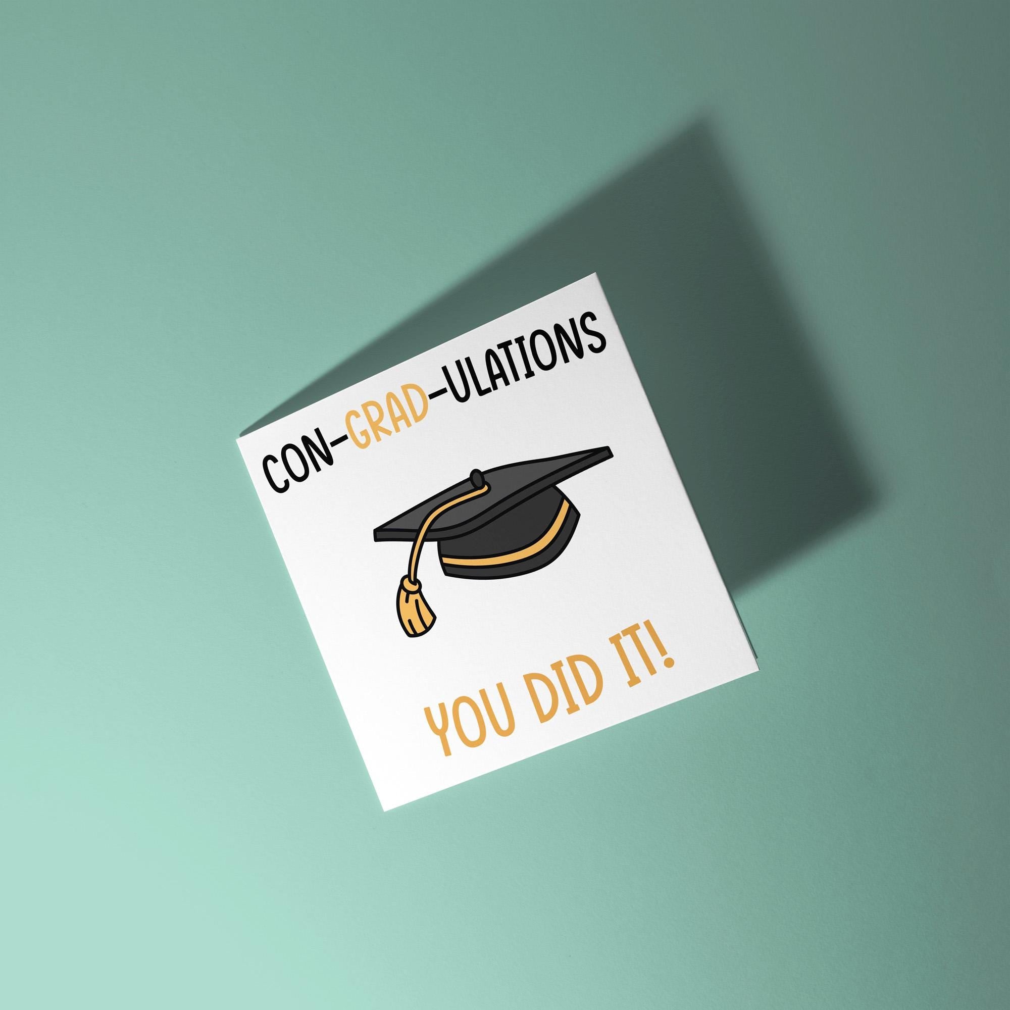 Con-Grad-Ulations - Graduation Congratulations Card