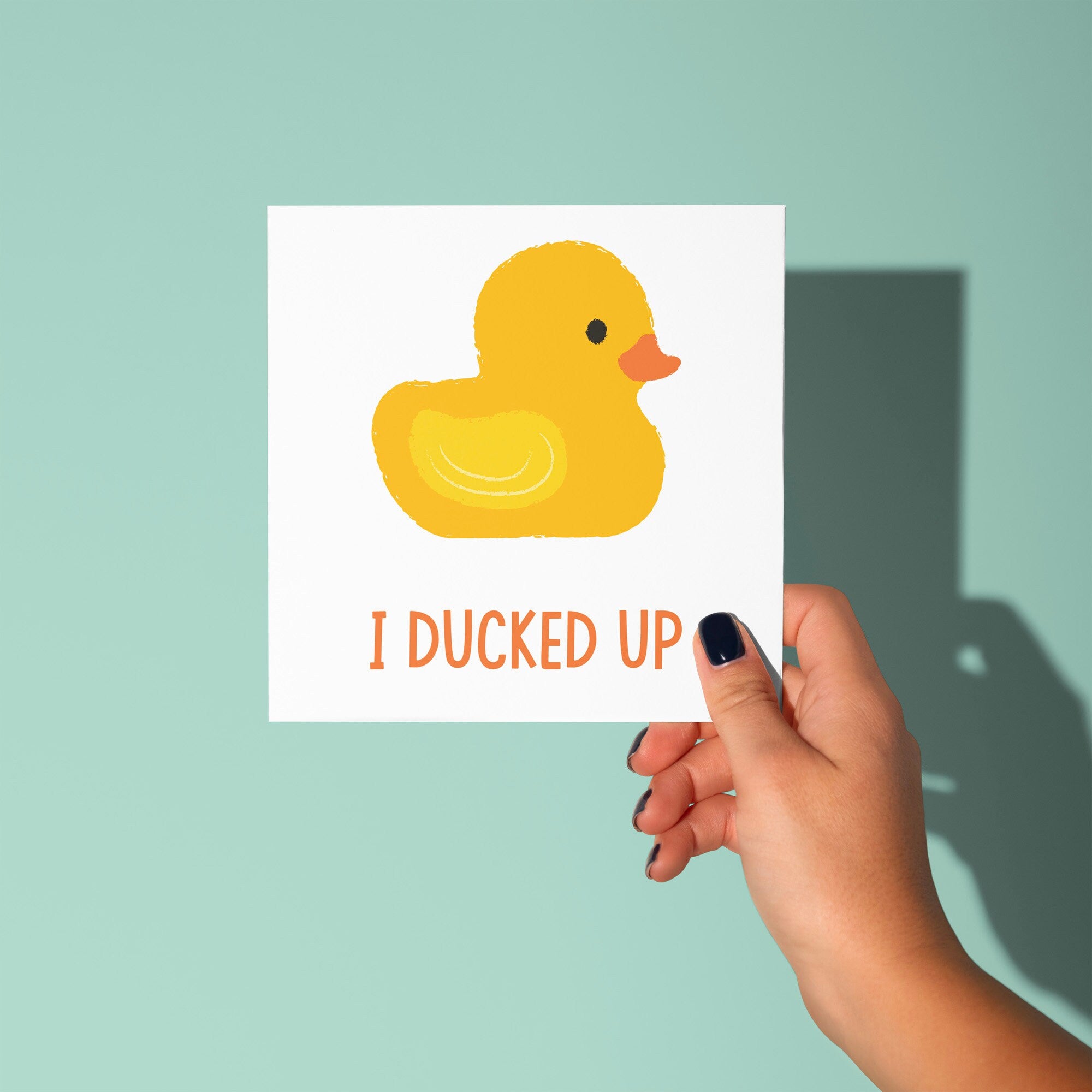 I Ducked Up Sorry Card | Sorry Card