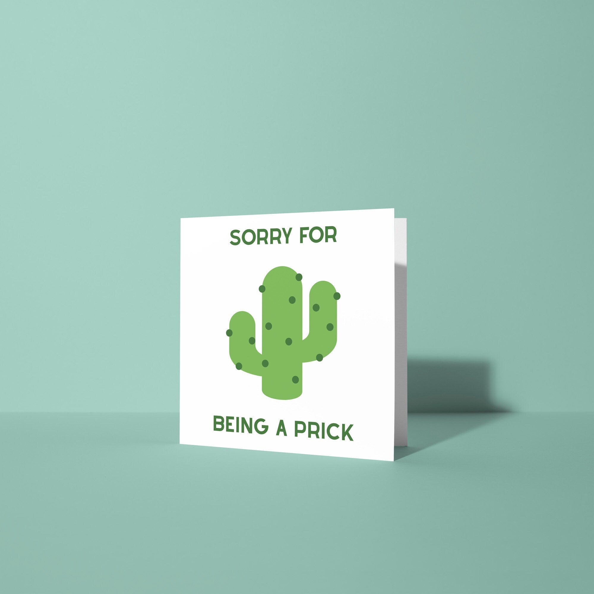 Sorry For Being A Prick - Sorry Card