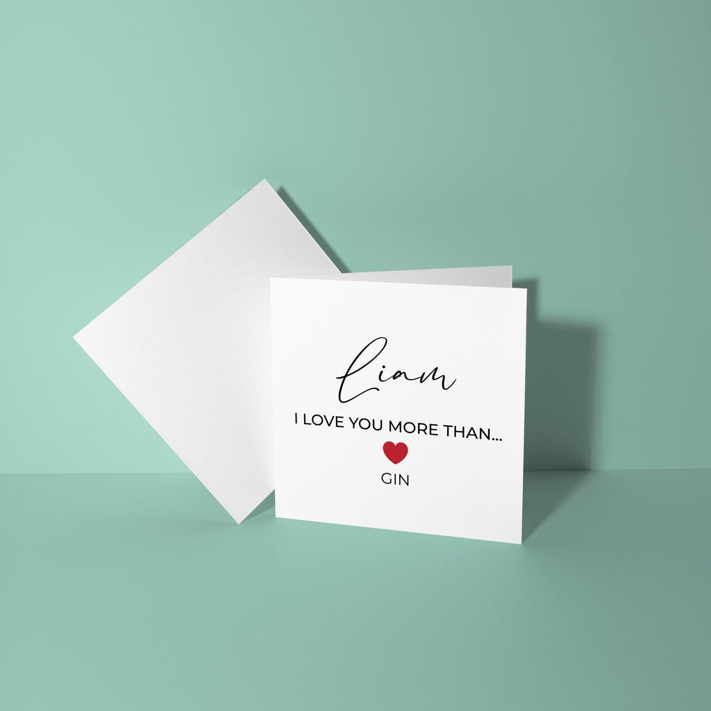 Personalised Love You More Than - Anniversary & Valentine's Day Card