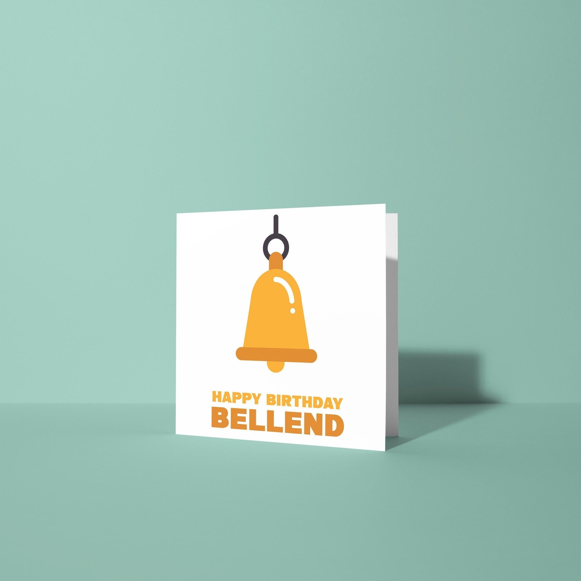 Happy Birthday Bellend - Birthday Card