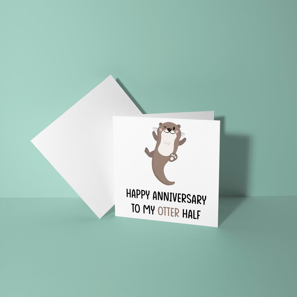 To My Otter Half - Anniversary Card