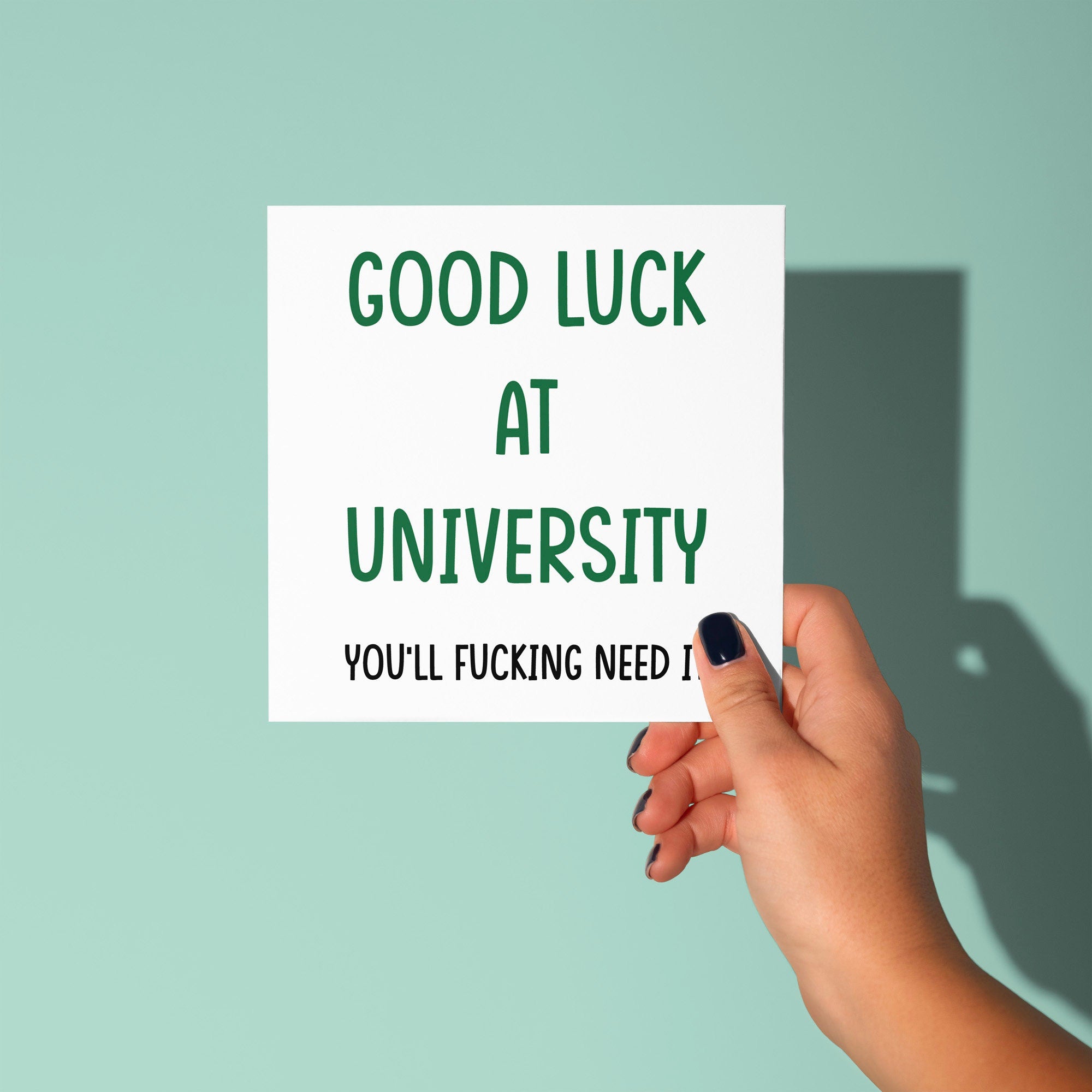 Good Luck At University, You'll Fucking Need It- Good Luck At Uni Card