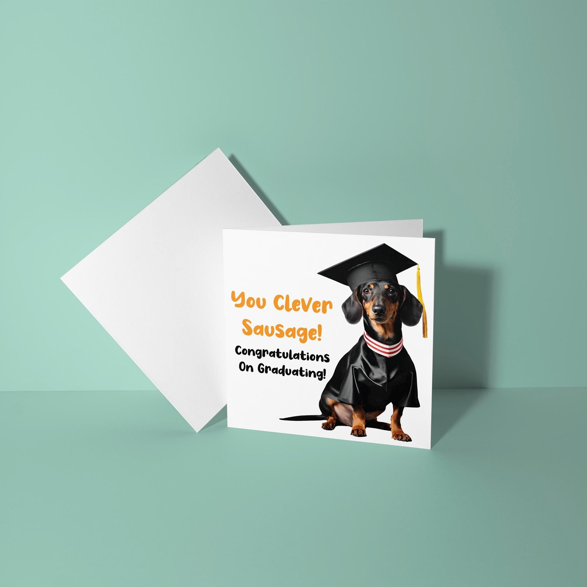 You Clever Sausage - Graduation Congratulations Card