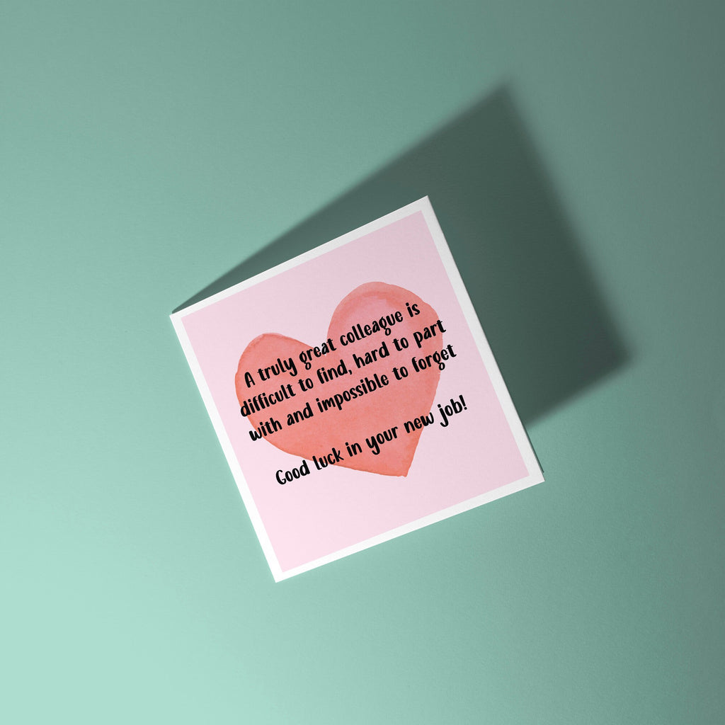 A Truly Great Colleague - Good Luck Leaving Card