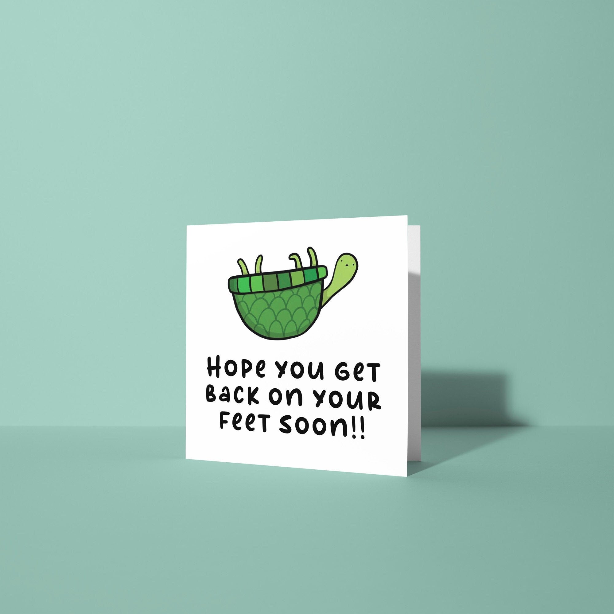 Get Back On Your Feet Soon - Get Well Soon Card