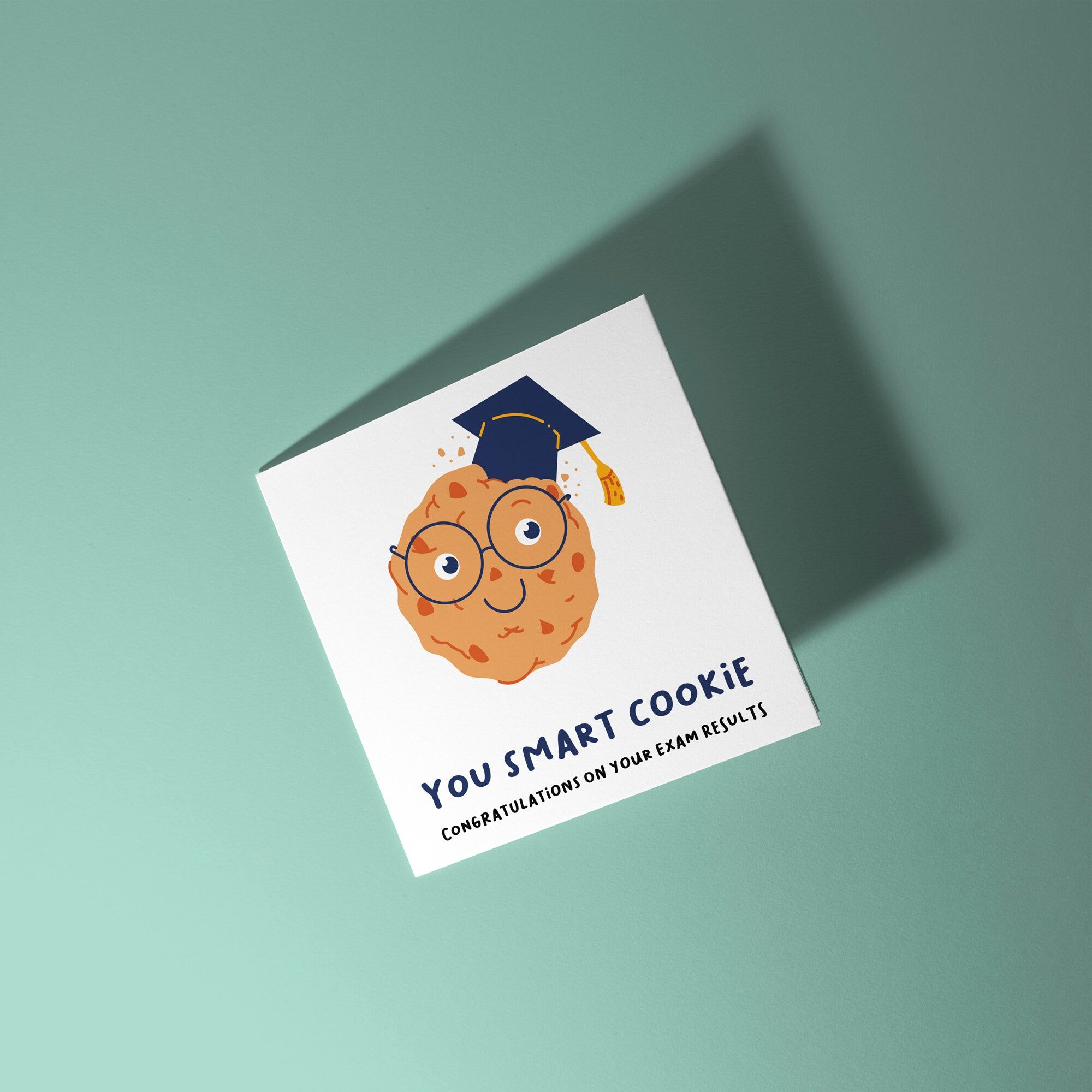 You Smart Cookie - Congratulations on Exam Results Card