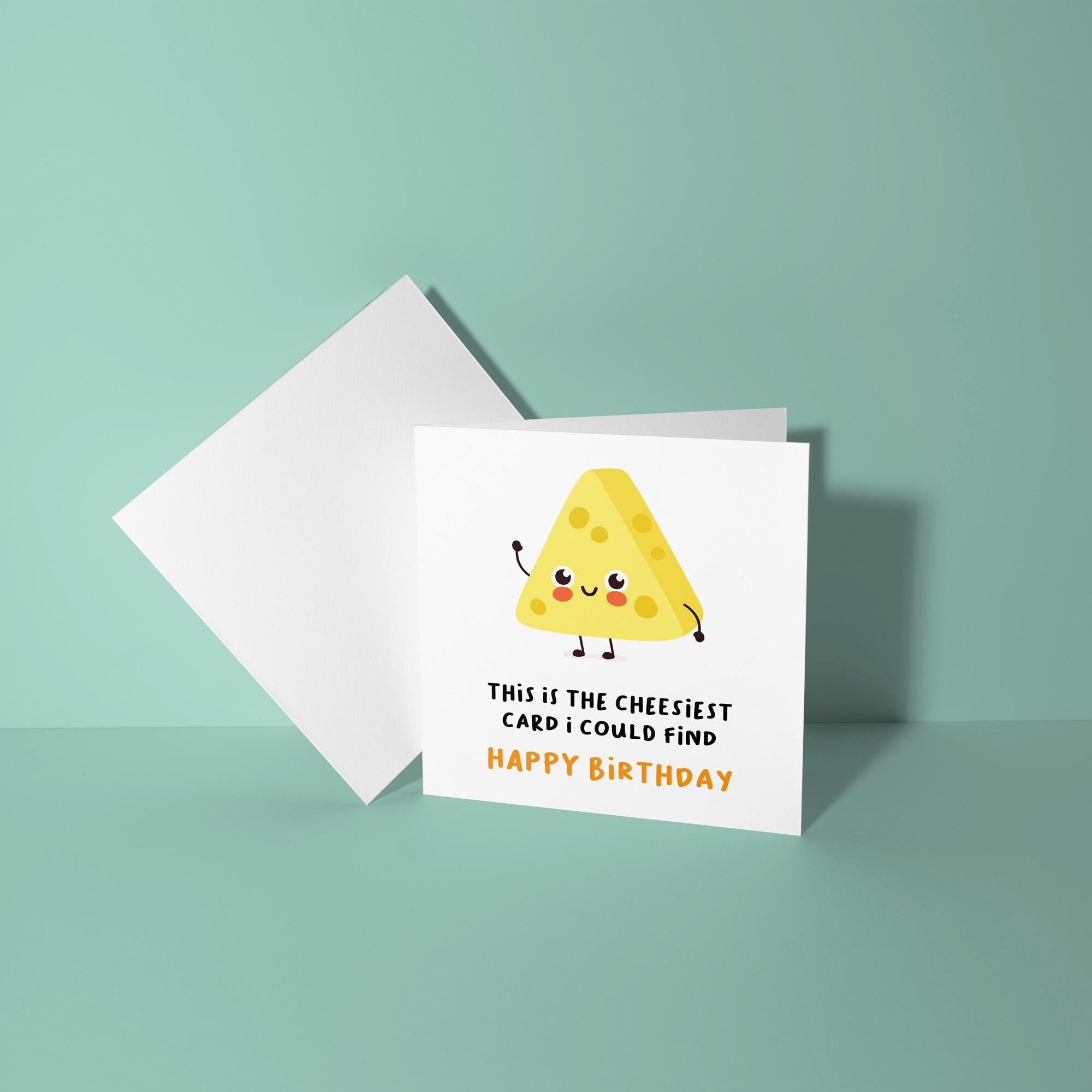 Cheesiest Card I Could Find Birthday Card