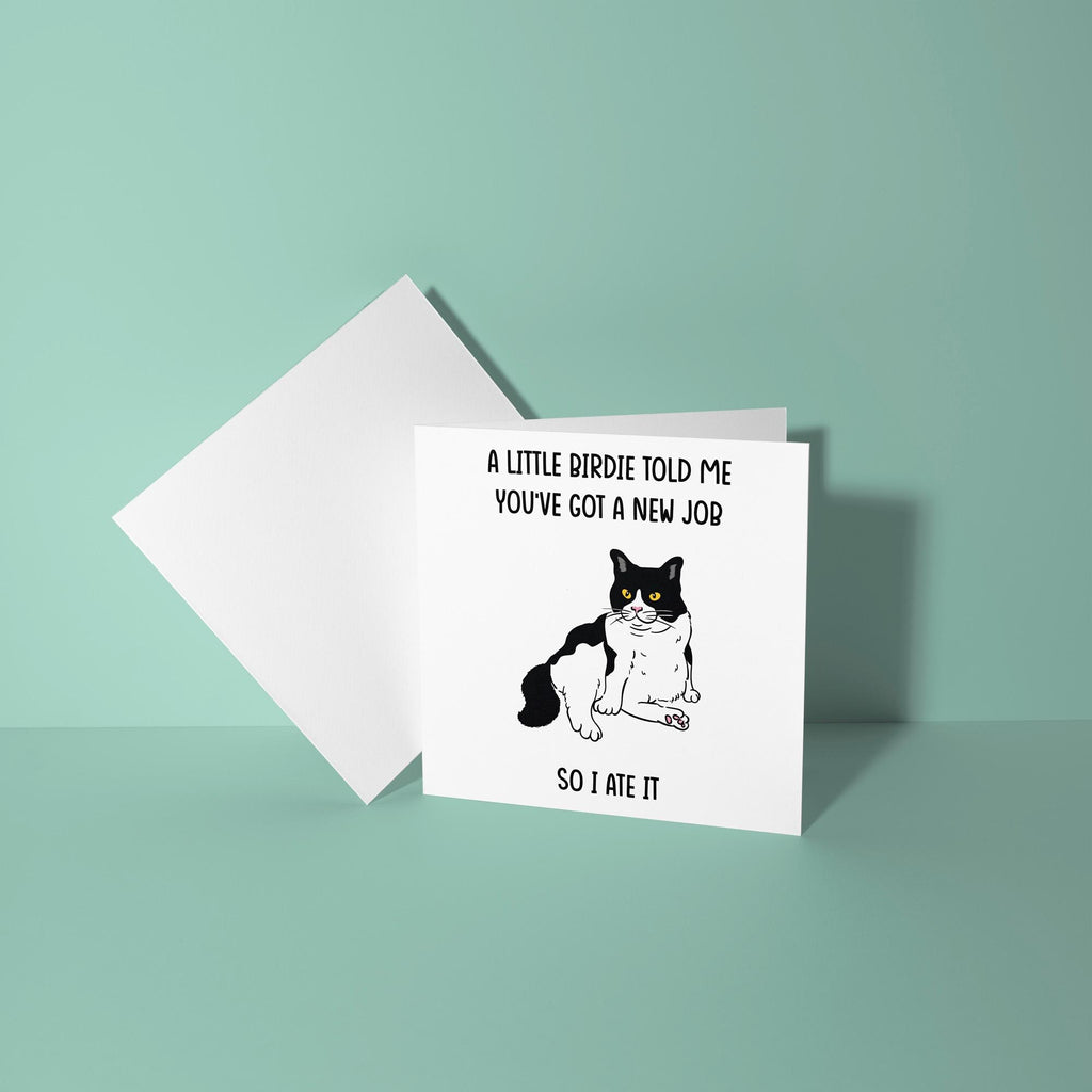 Little Birdie Told Me You Have A New Job - Good Luck In New Job Card