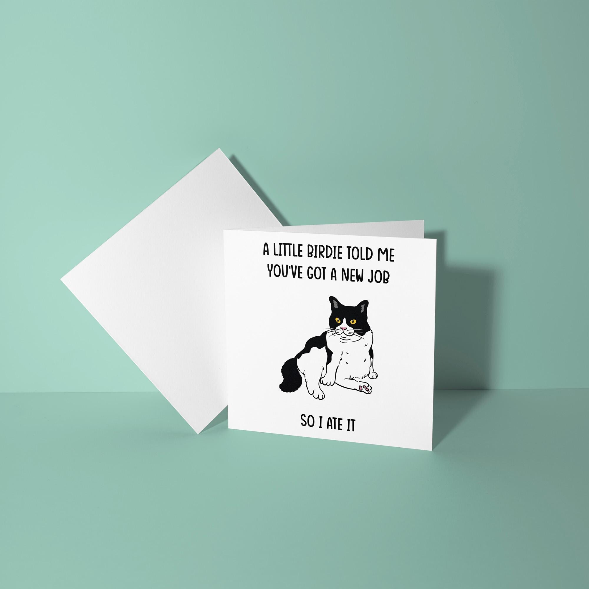 Little Birdie Told Me You Have A New Job - Good Luck In New Job Card