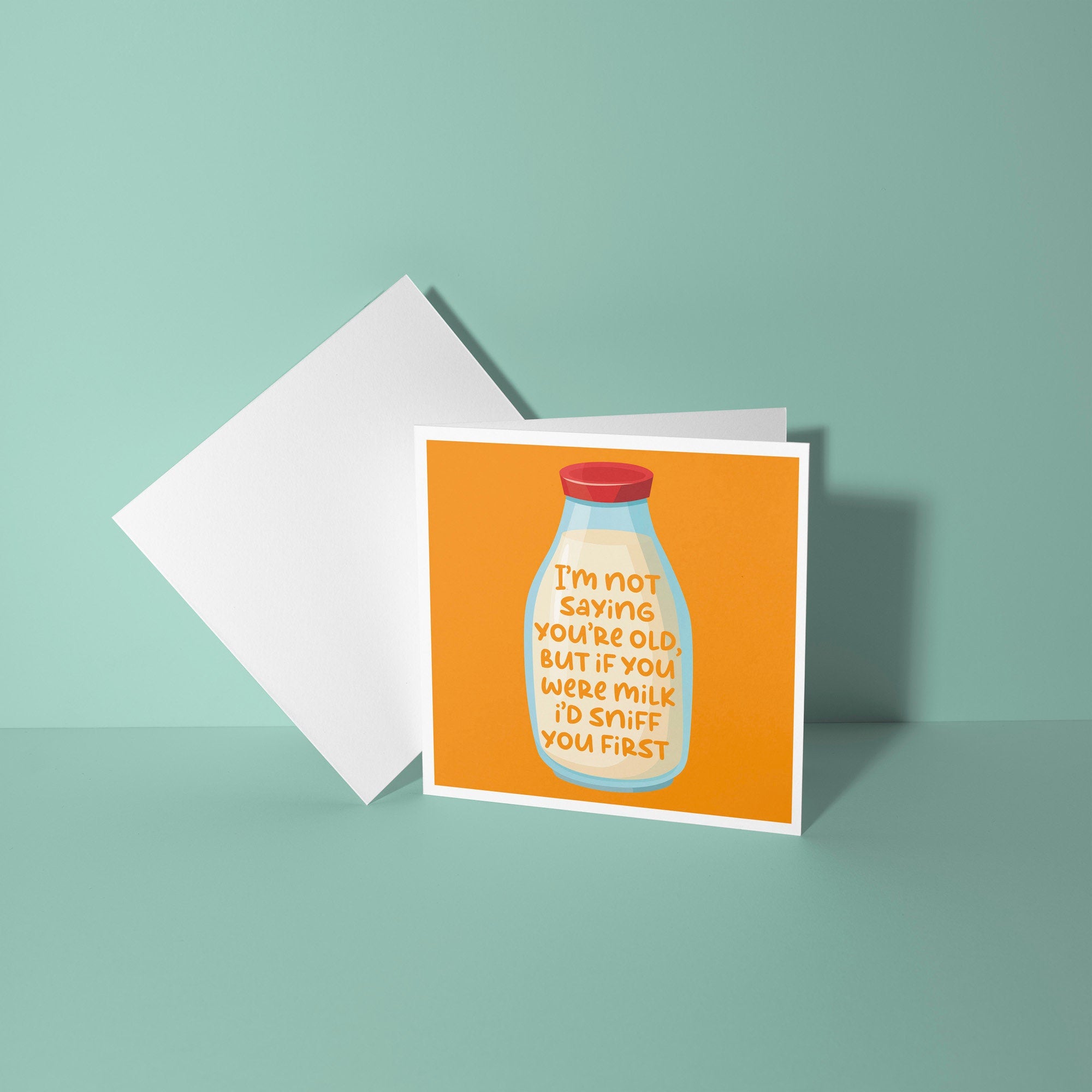 If You Were Milk - Birthday Card