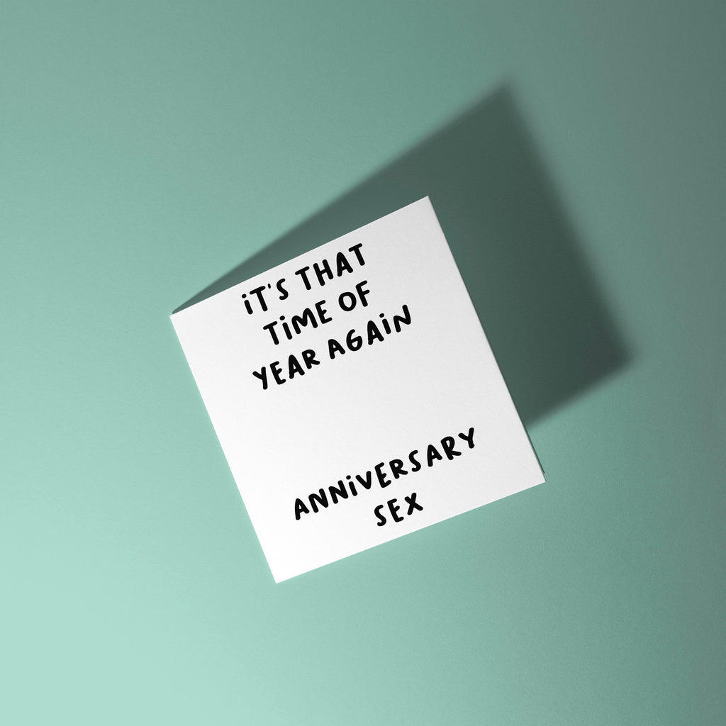 That Time of Year Anniversary Sex - Anniversary Card