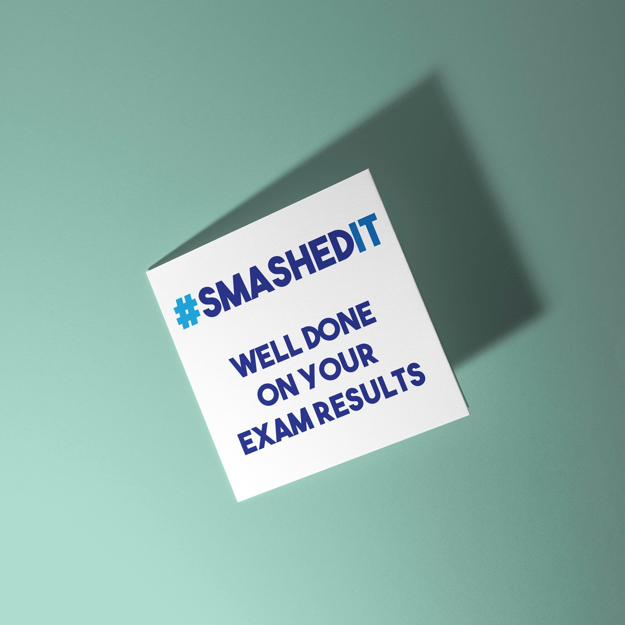 Smashed It Well Done - Congratulations on Exam Results Card