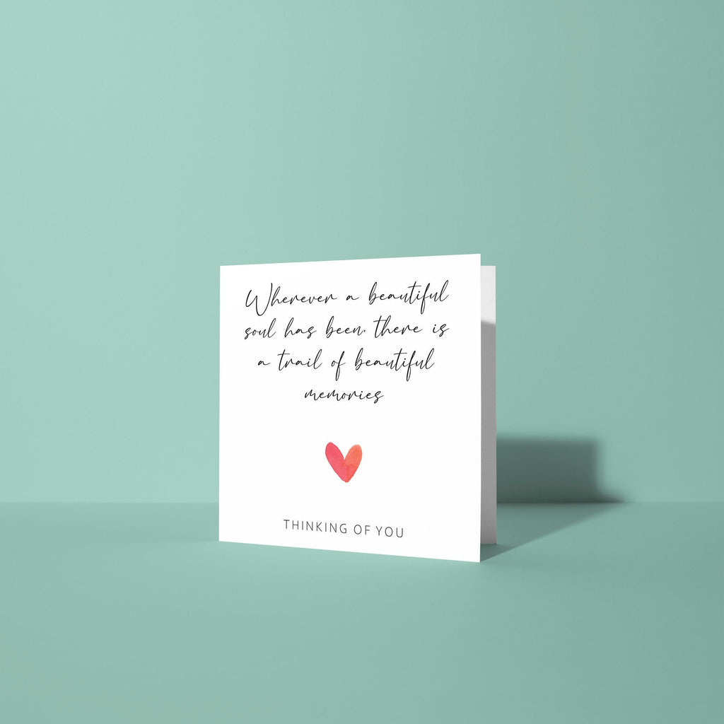 Beautiful Soul Beautiful Memories - Sympathy Card