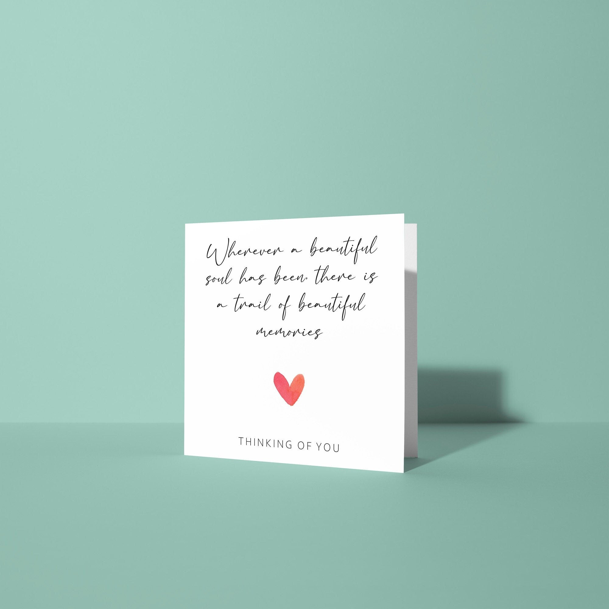 Beautiful Soul Beautiful Memories - Sympathy Card