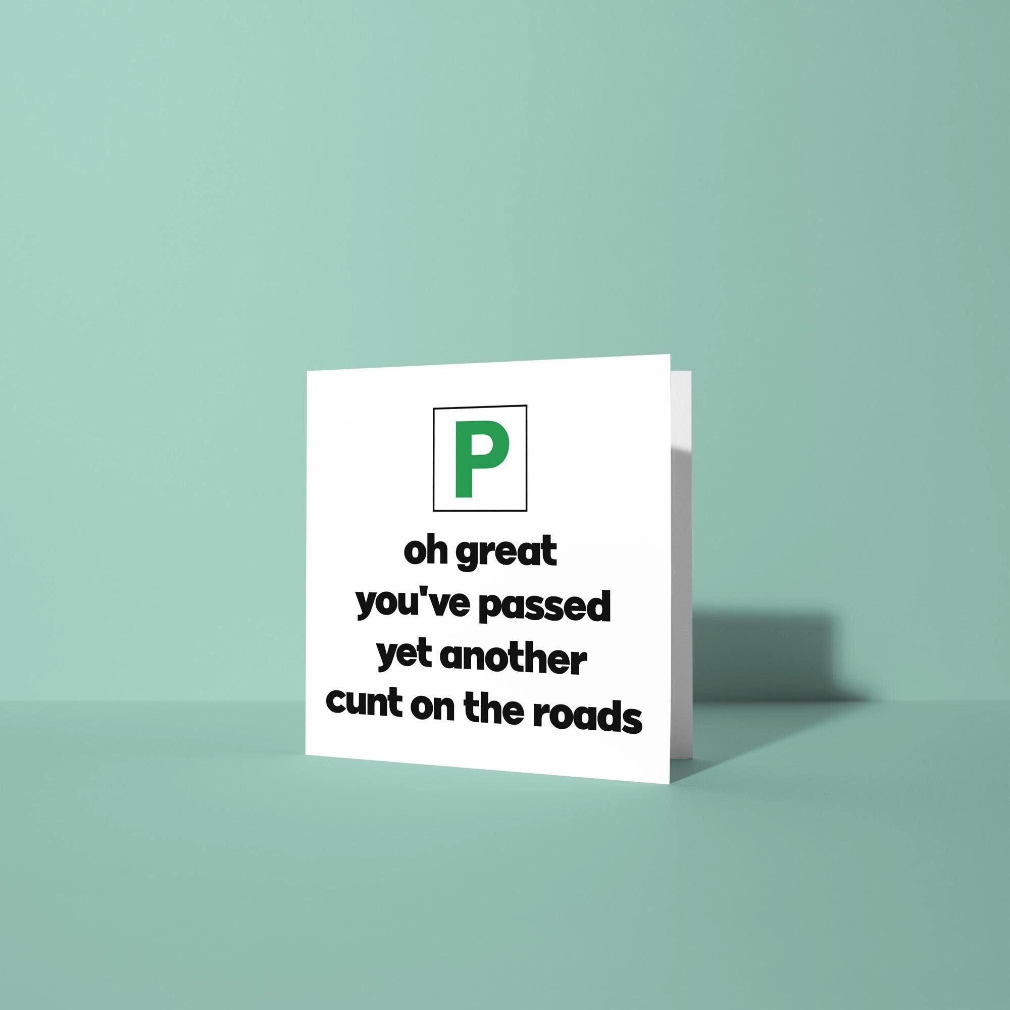 Yet Another Cunt On The Roads - Congratulations On Passing Your Driving Test Card