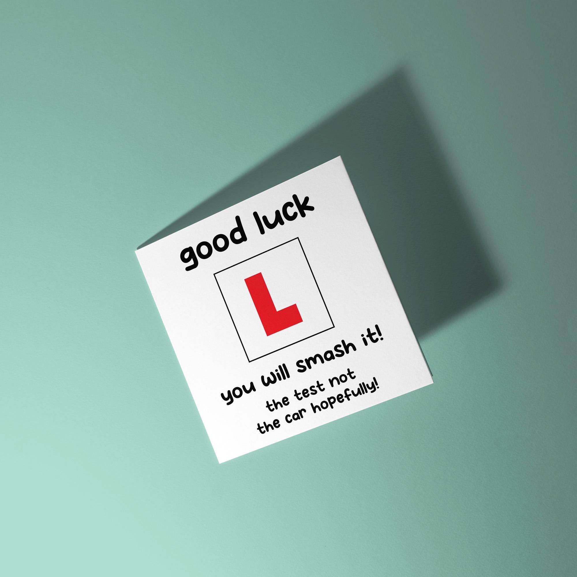 You'll Smash It, Test Not The Car - Good Luck On Your Driving Test Card