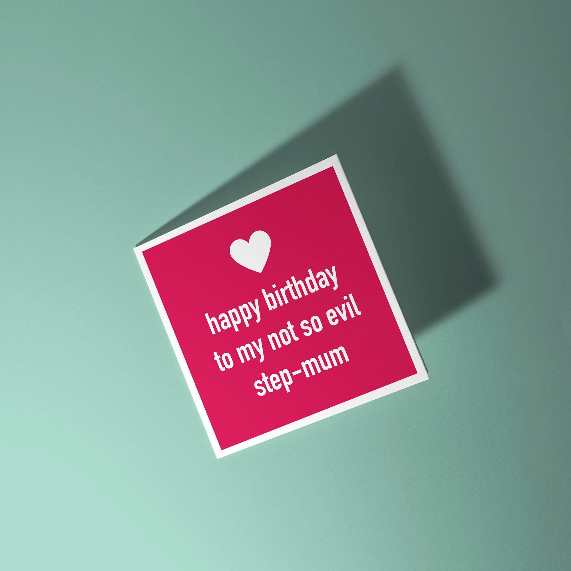 Not So Evil Step Mum - Birthday Card for Step Mum