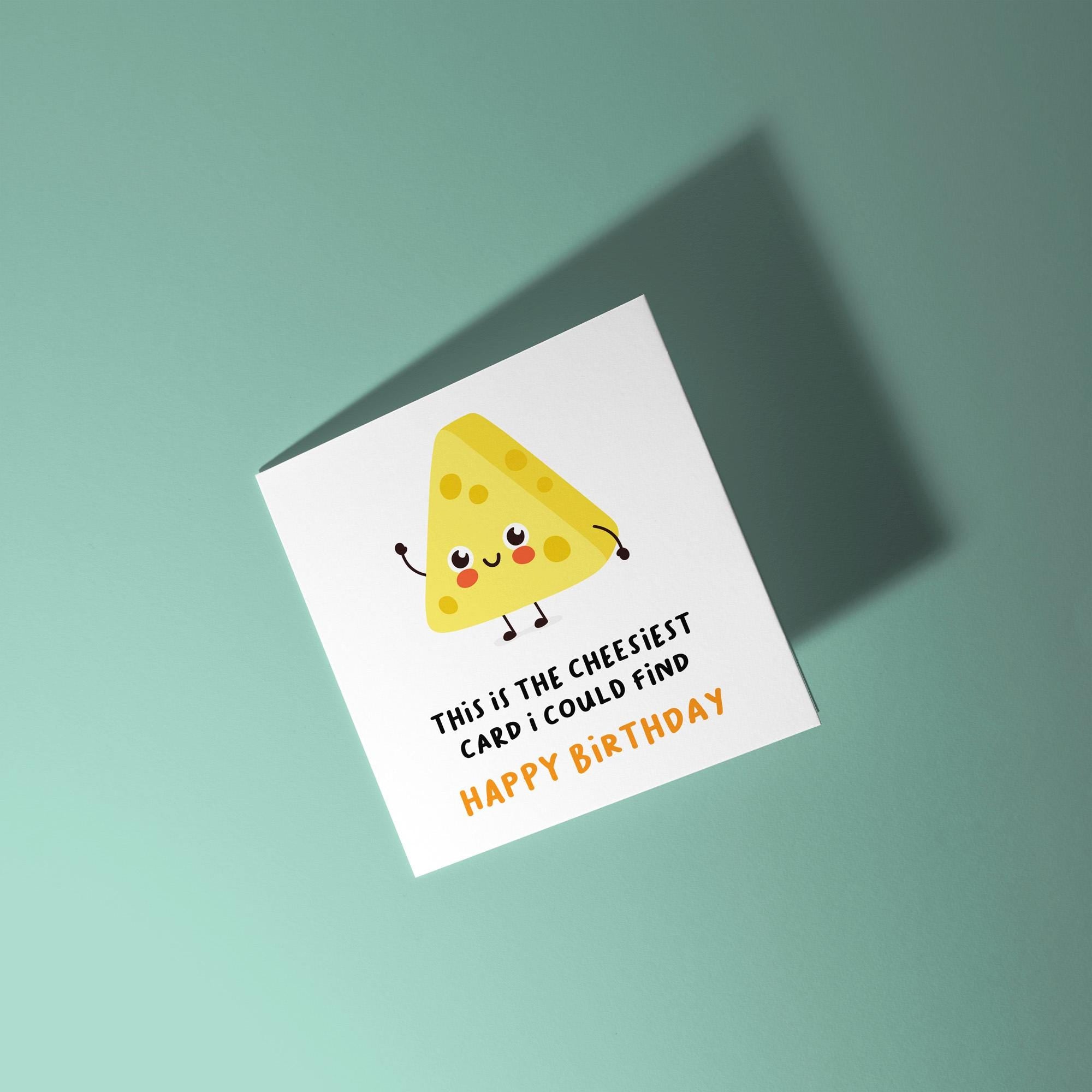 Cheesiest Card I Could Find Birthday Card