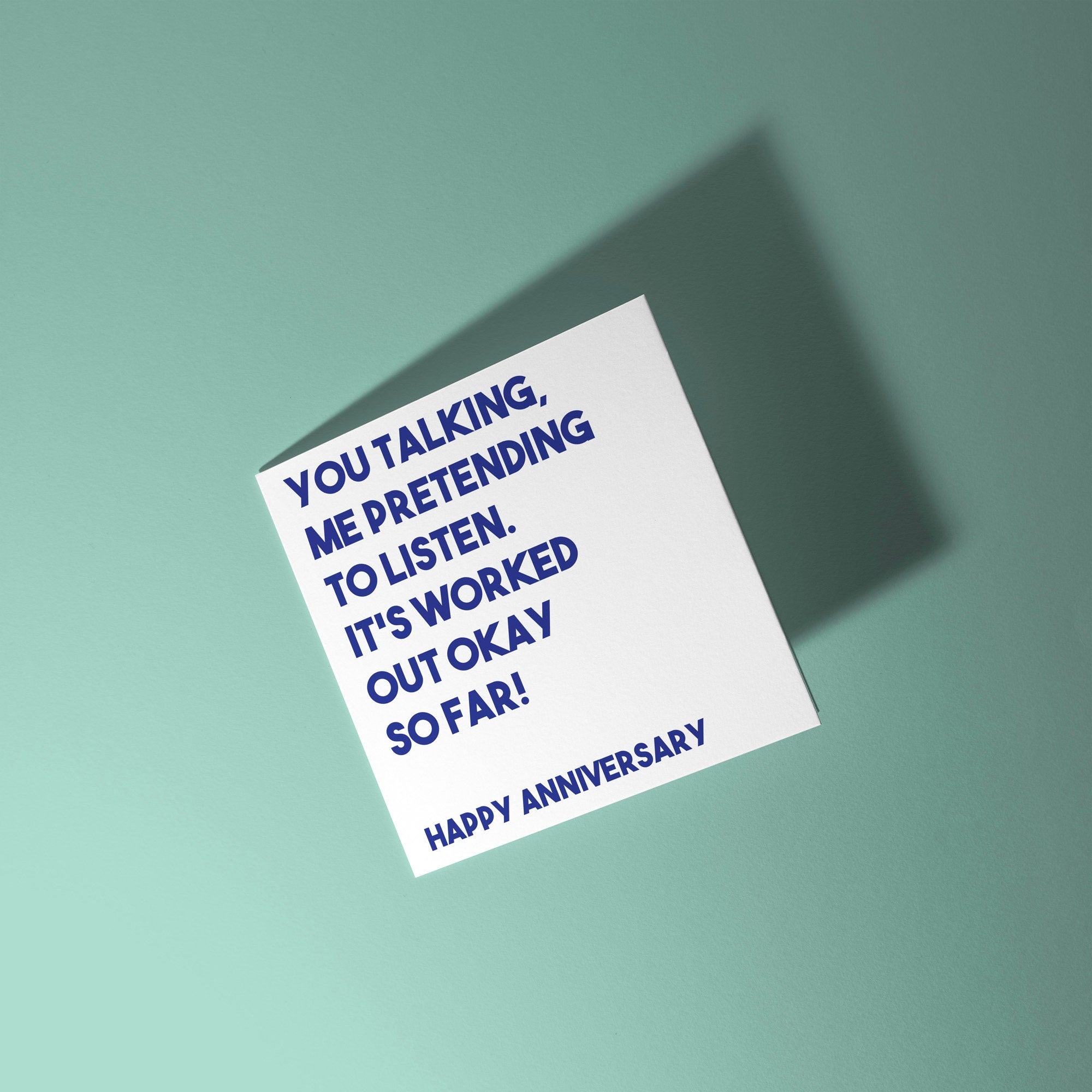 You Talking, Me Pretending To Listen Anniversary Card