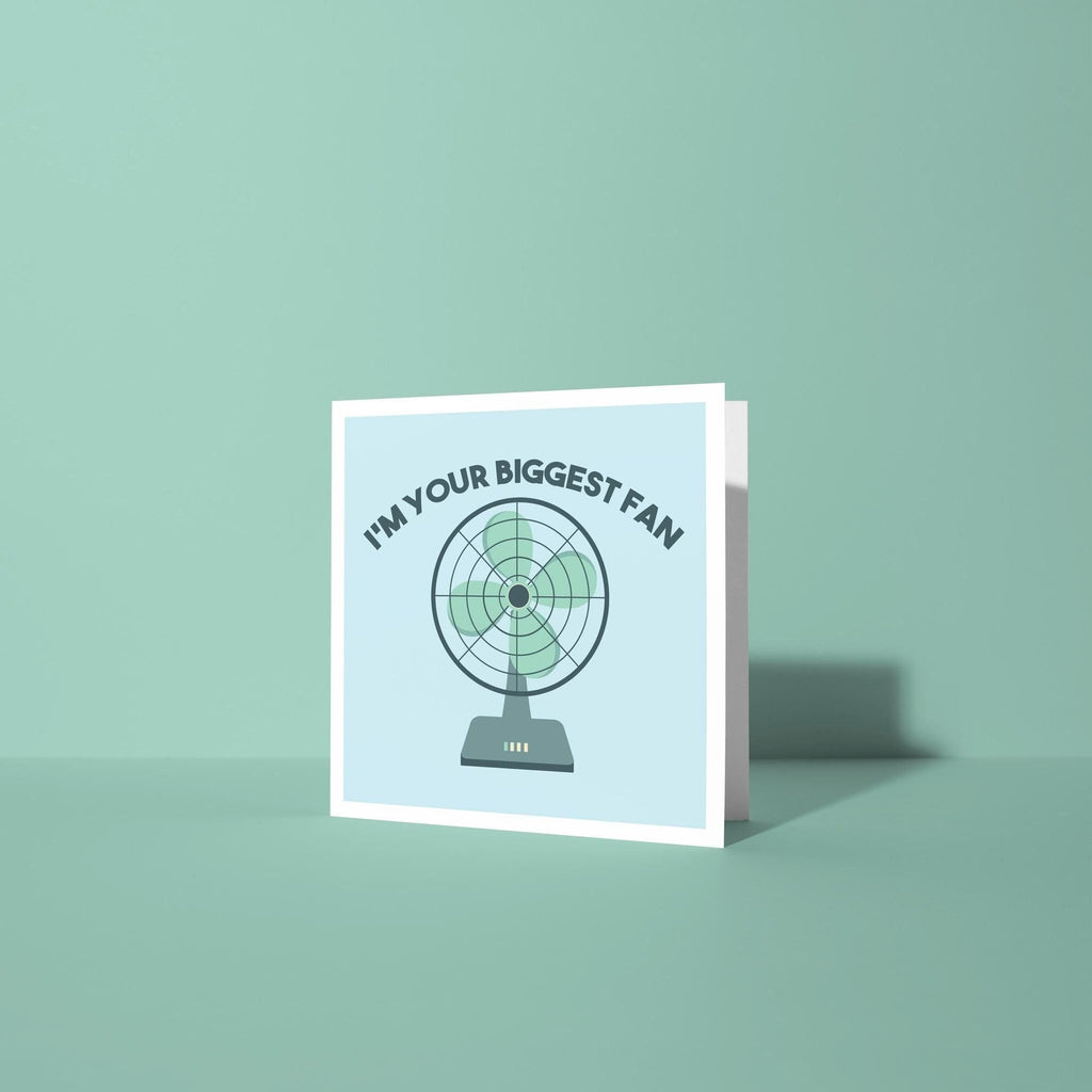 I'm Your Biggest Fan - Anniversary & Valentine's Day Card