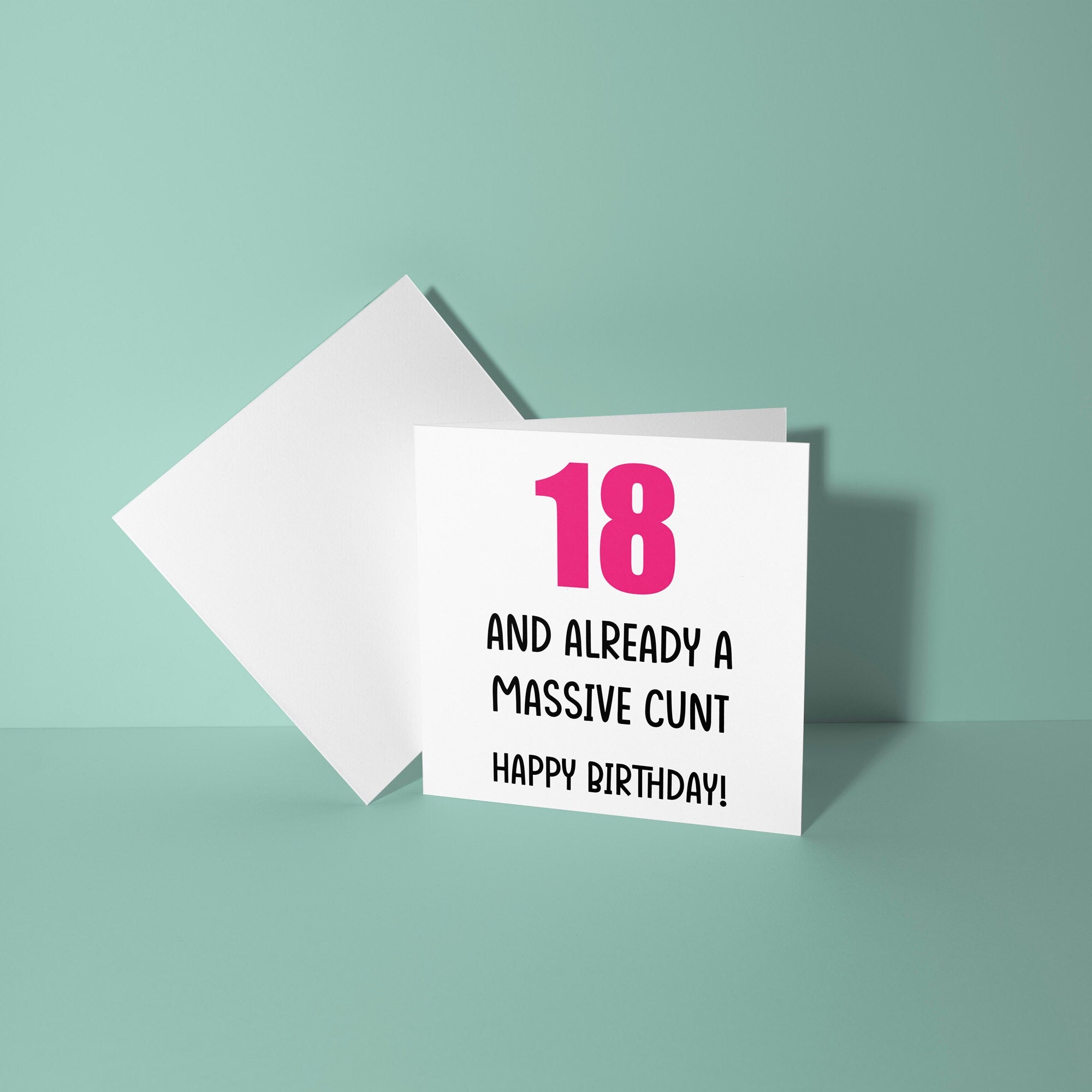 18 And Already A Cunt - 18th Birthday Card