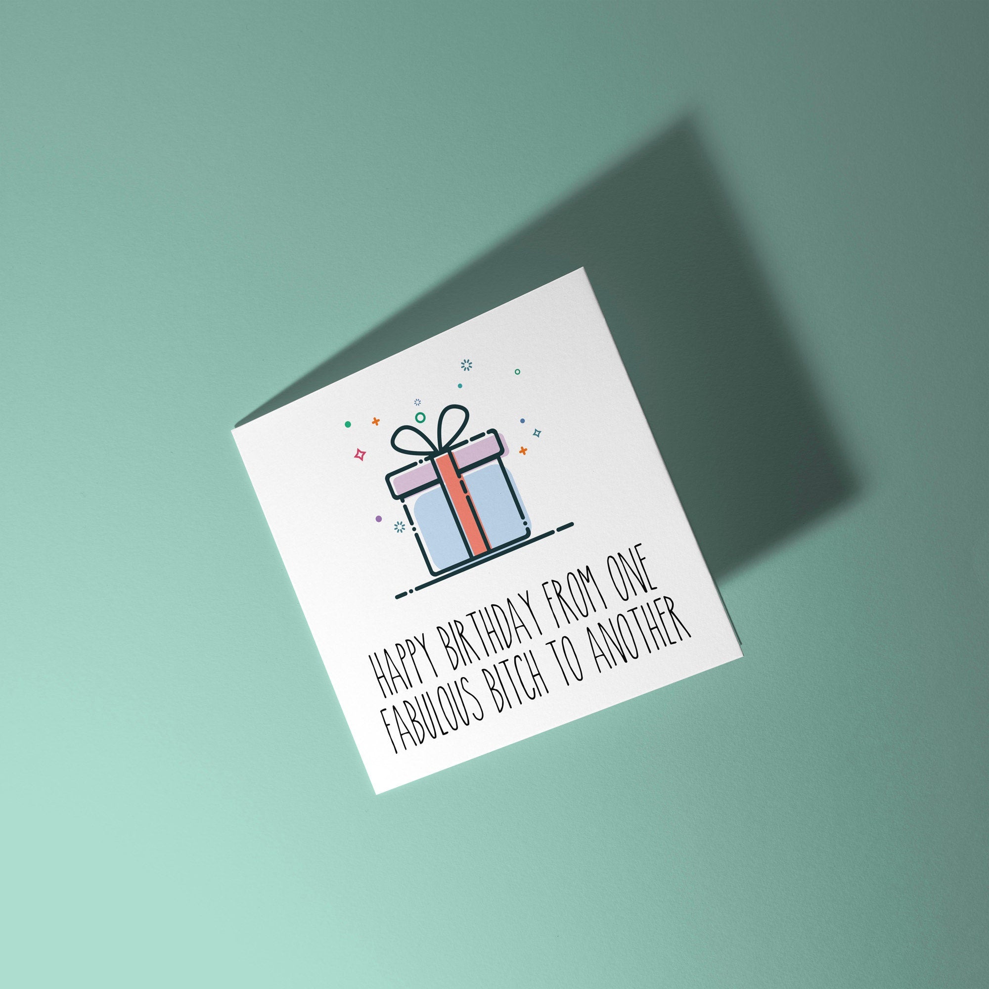 Fabulous Bitch to Another - Birthday Card