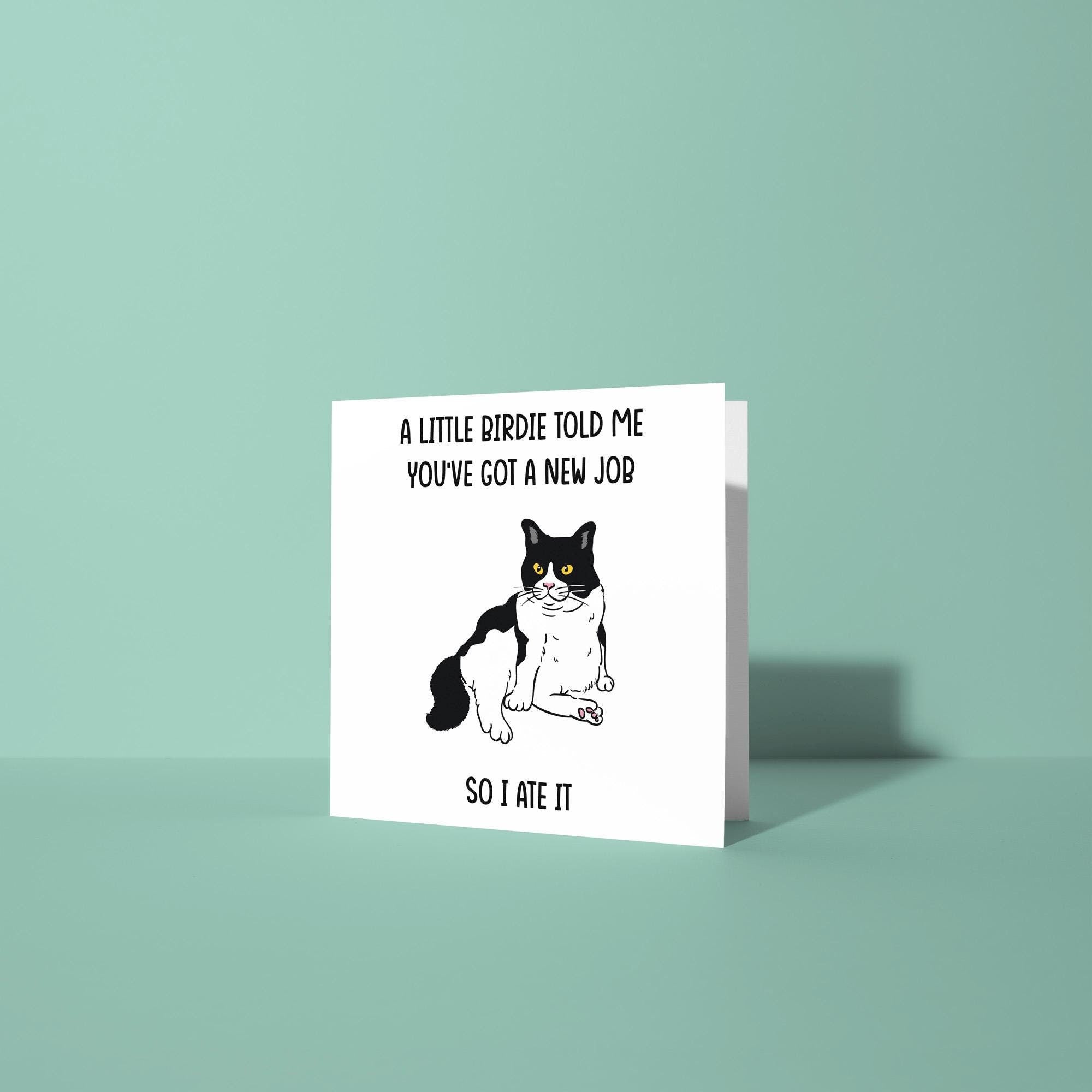 Little Birdie Told Me You Have A New Job - Good Luck In New Job Card