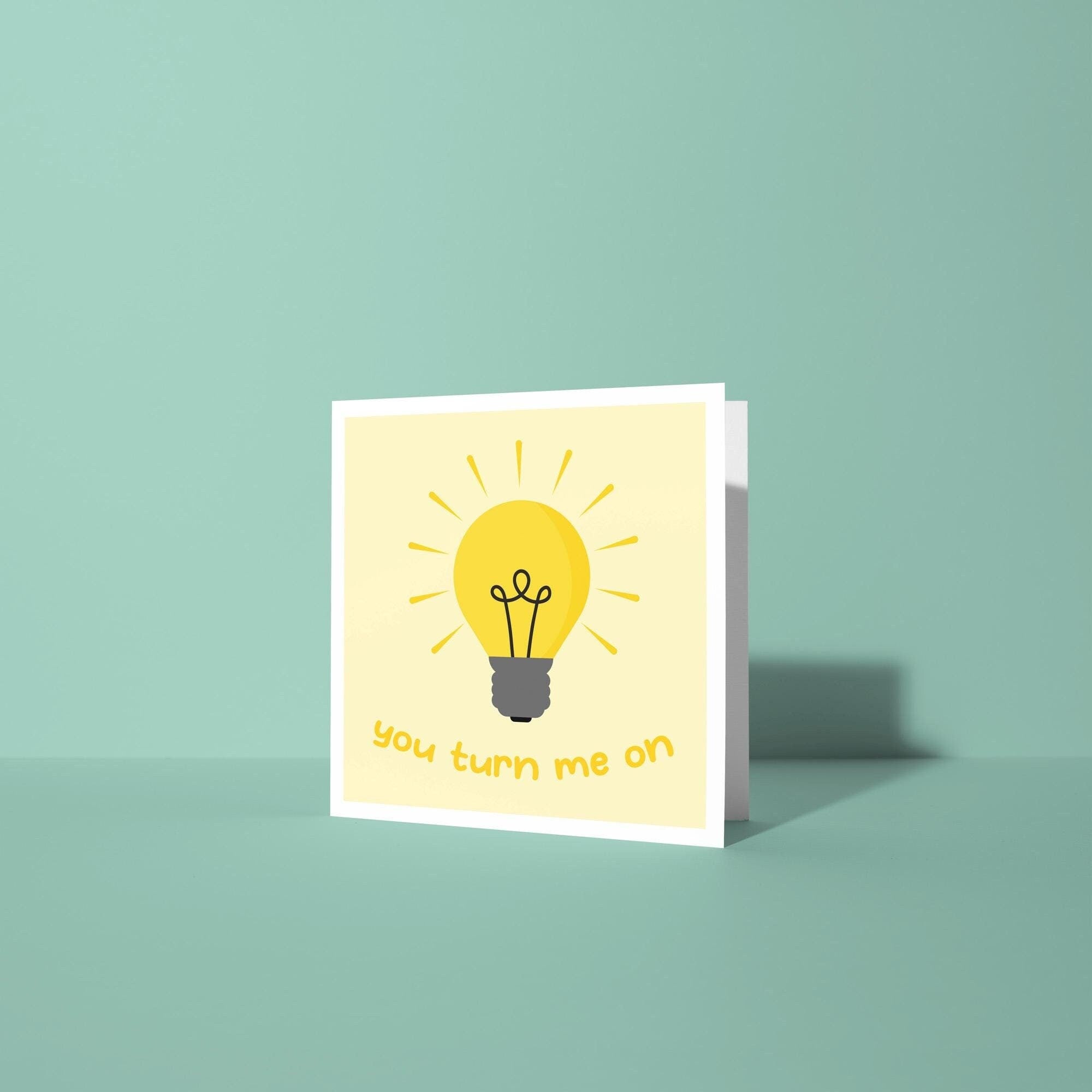 You Turn Me On - Anniversary & Valentine's Day Card