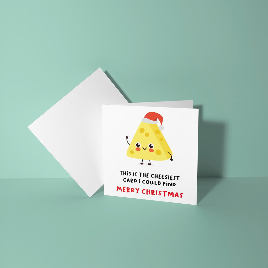 This Is The Cheesiest Card I Could Find - Christmas Card