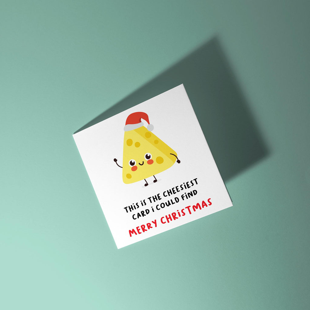 This Is The Cheesiest Card I Could Find - Christmas Card