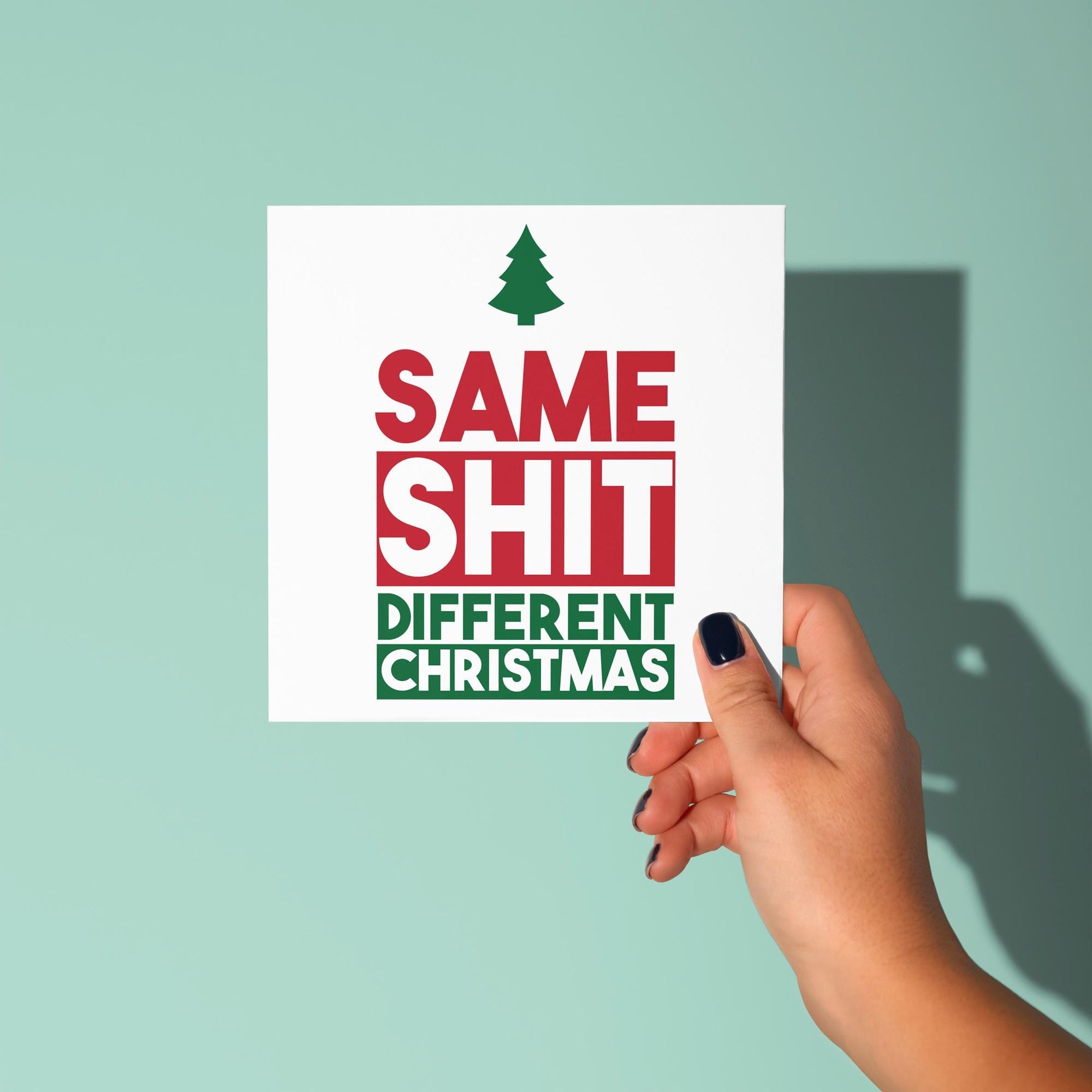 Same Shit Different Christmas - Christmas Card