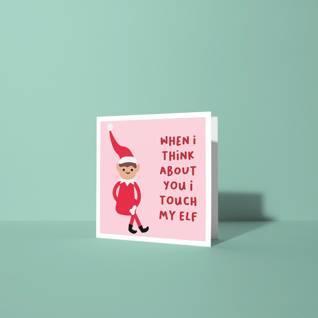 I Touch My Elf - Christmas Card for Partner