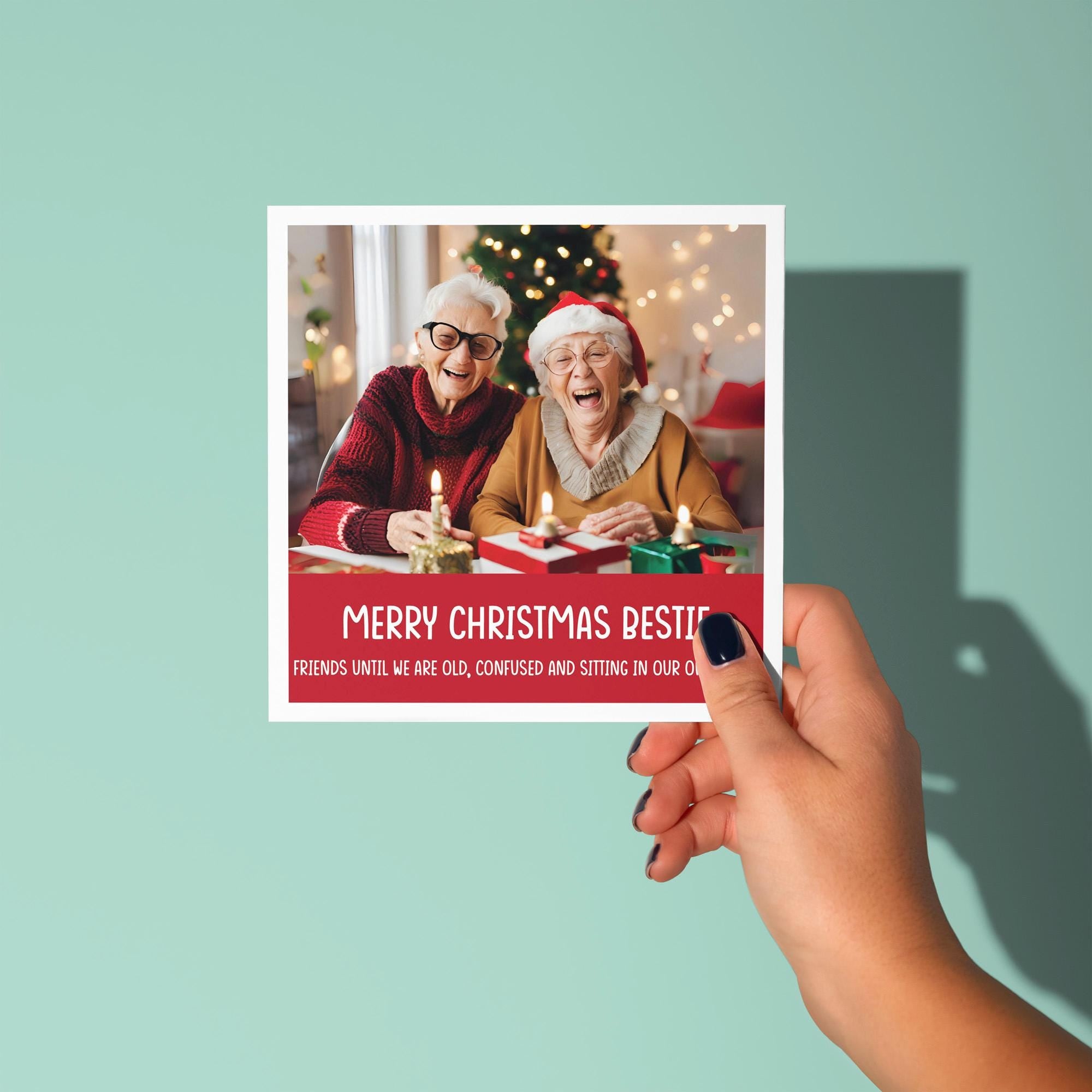 Friends Until We Are Old - Christmas Card