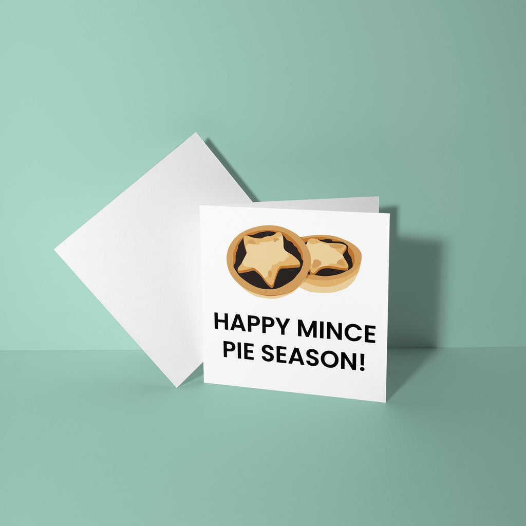 Happy Mince Pie Season - Christmas Card