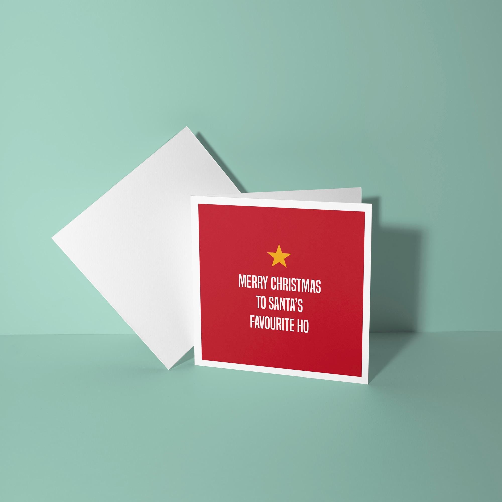 Santa's Favorite Ho - Christmas Card