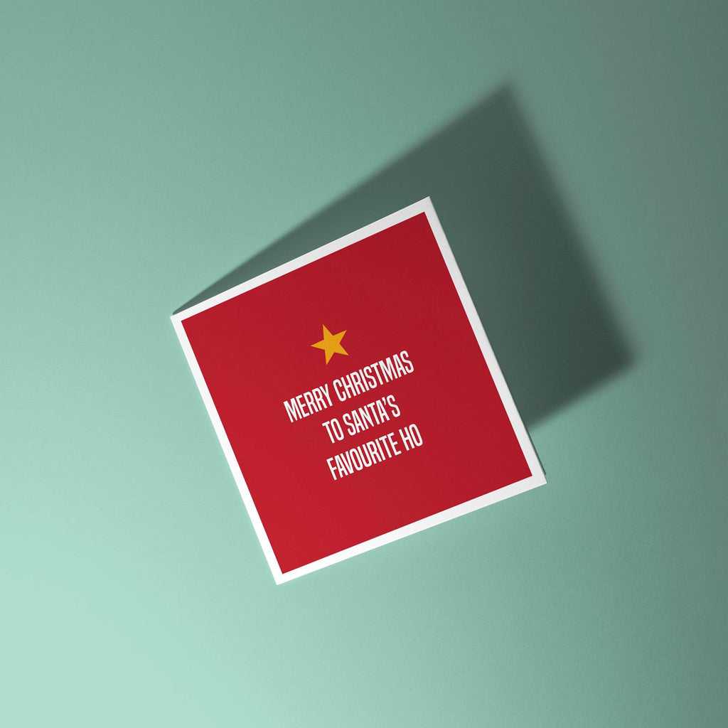 Santa's Favorite Ho - Christmas Card
