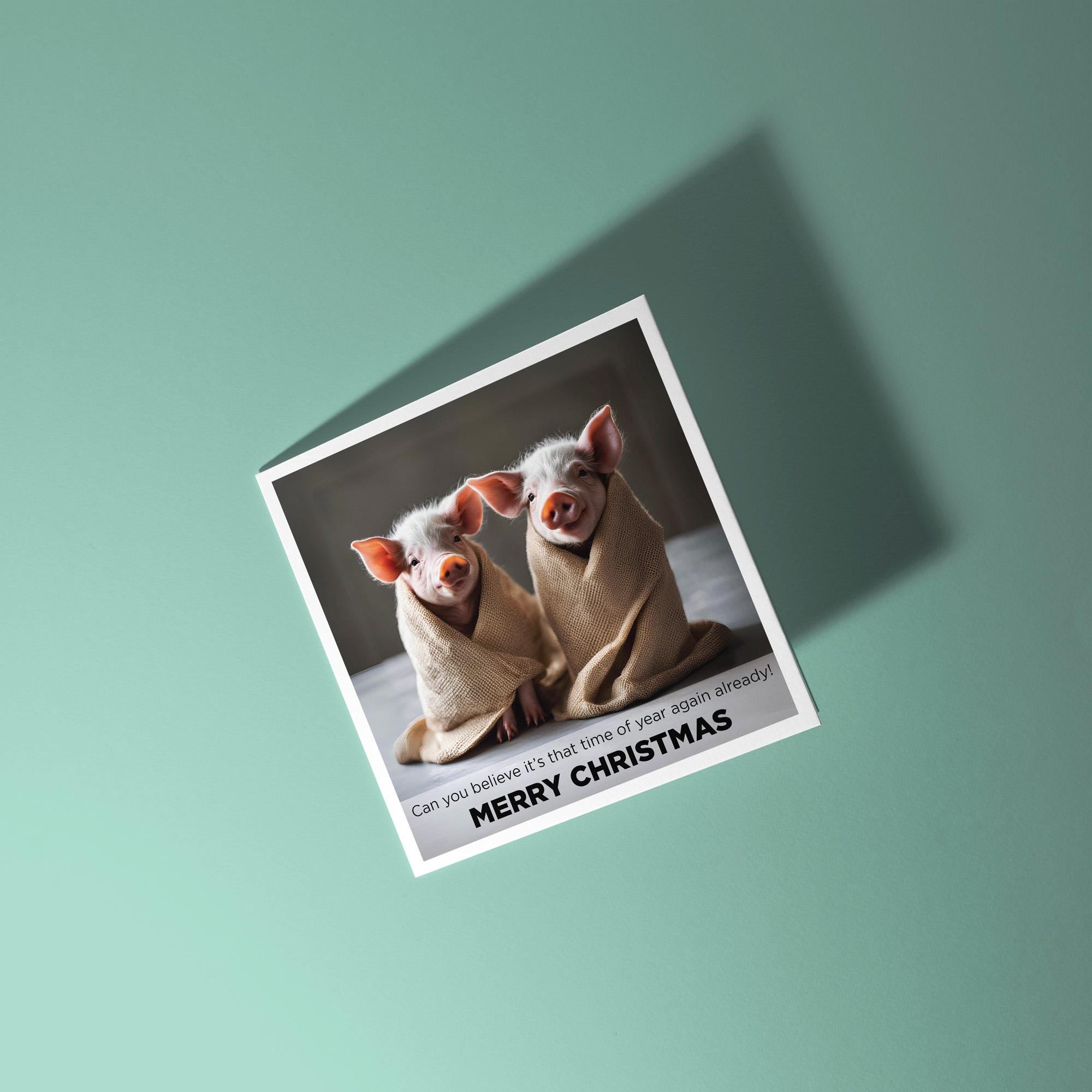 Pigs In Blankets - Christmas Card