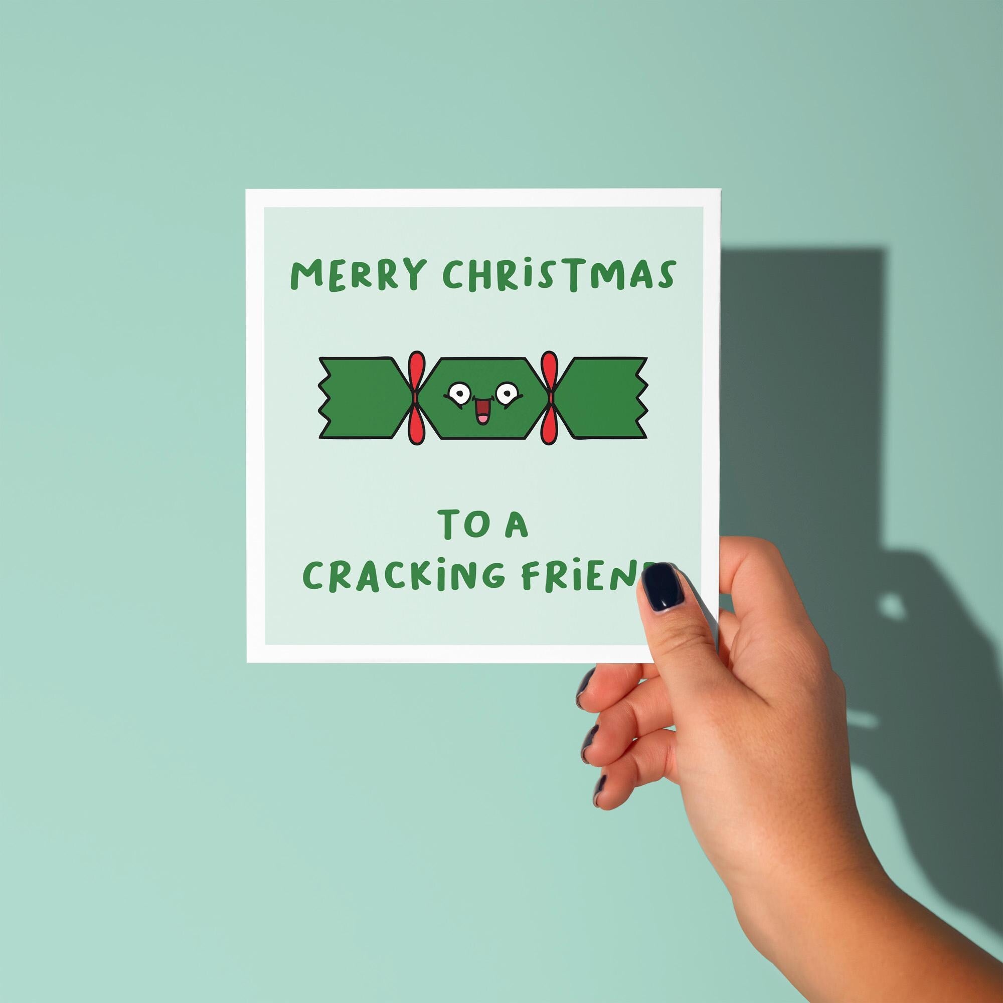 To A Crackin' Friend - Christmas Card
