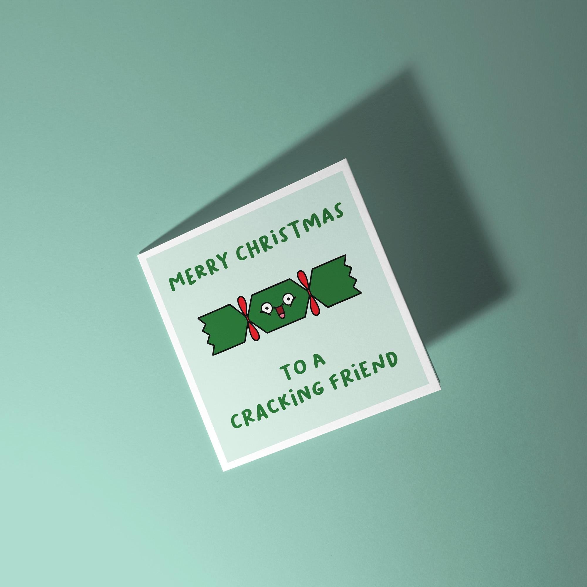 To A Crackin' Friend - Christmas Card